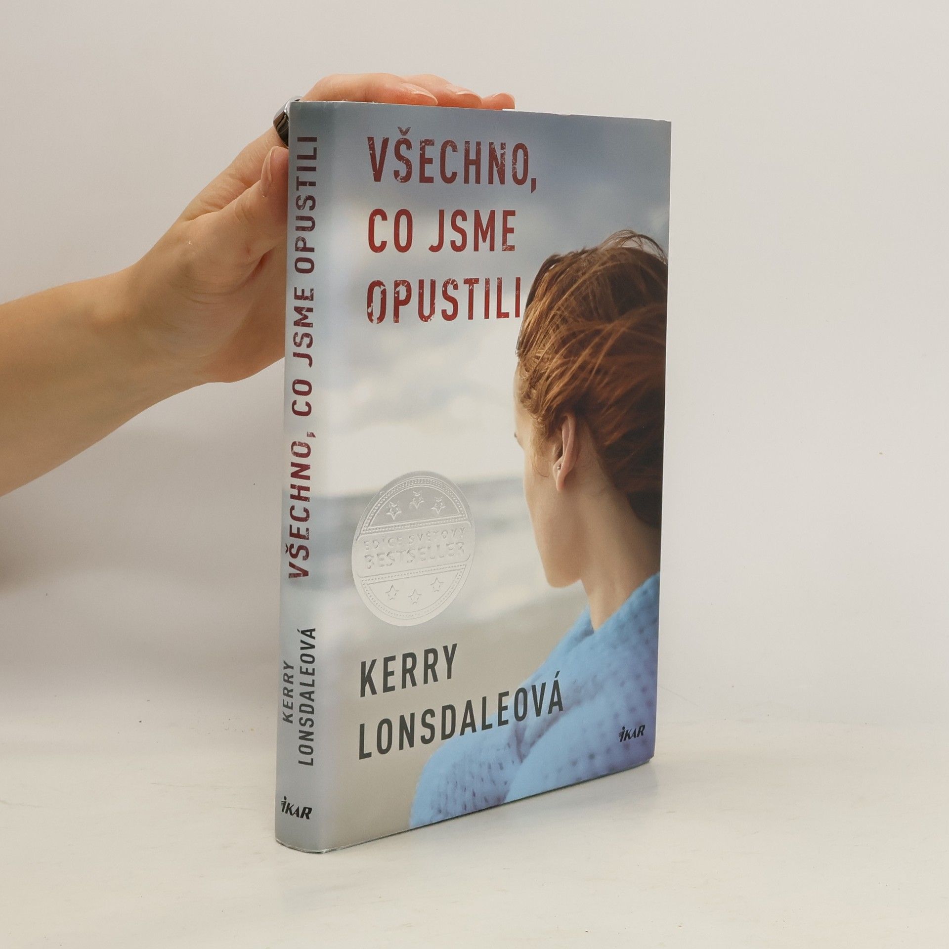 Kerry Lonsdale Všechno, co jsme opustili