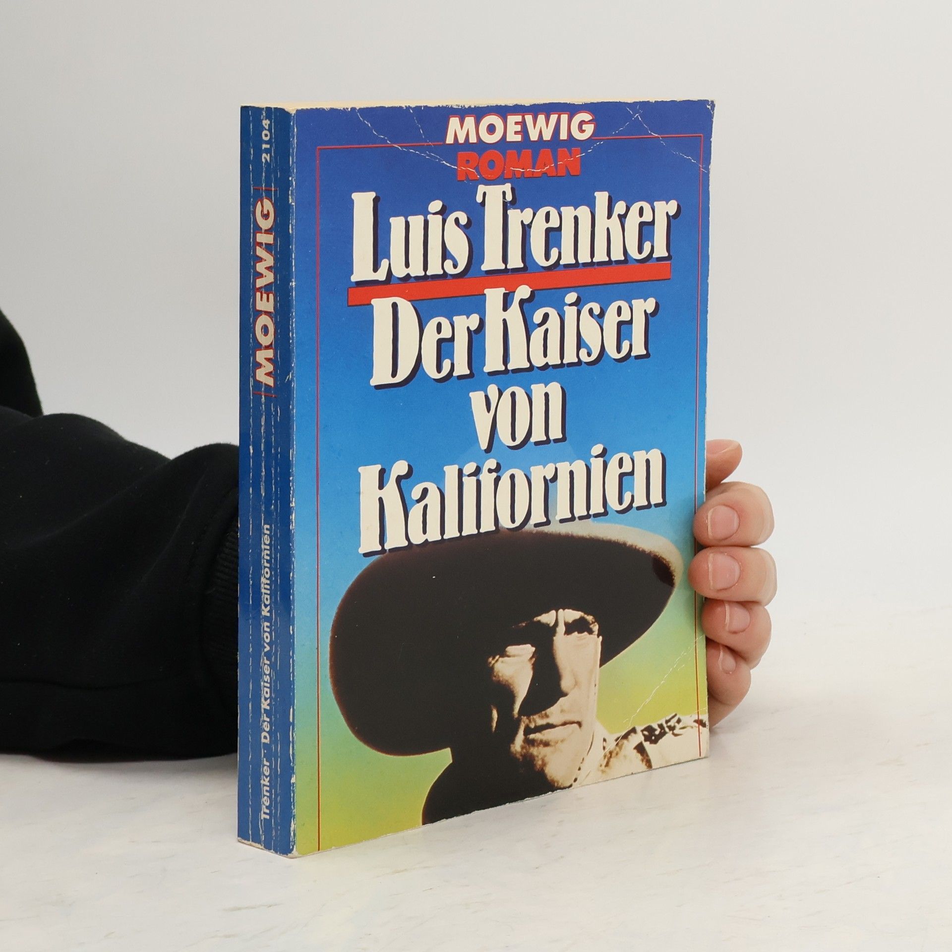 Luis Trenker Der Kaiser von Kalifornien