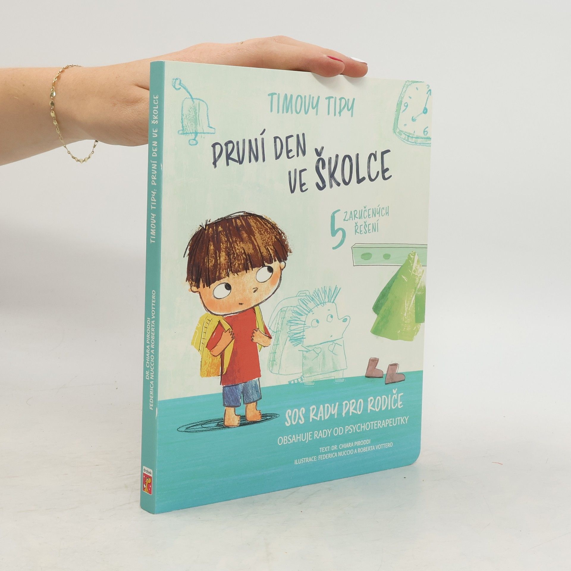 Chiara Piroddi První den ve školce : 5 zaručených řešení