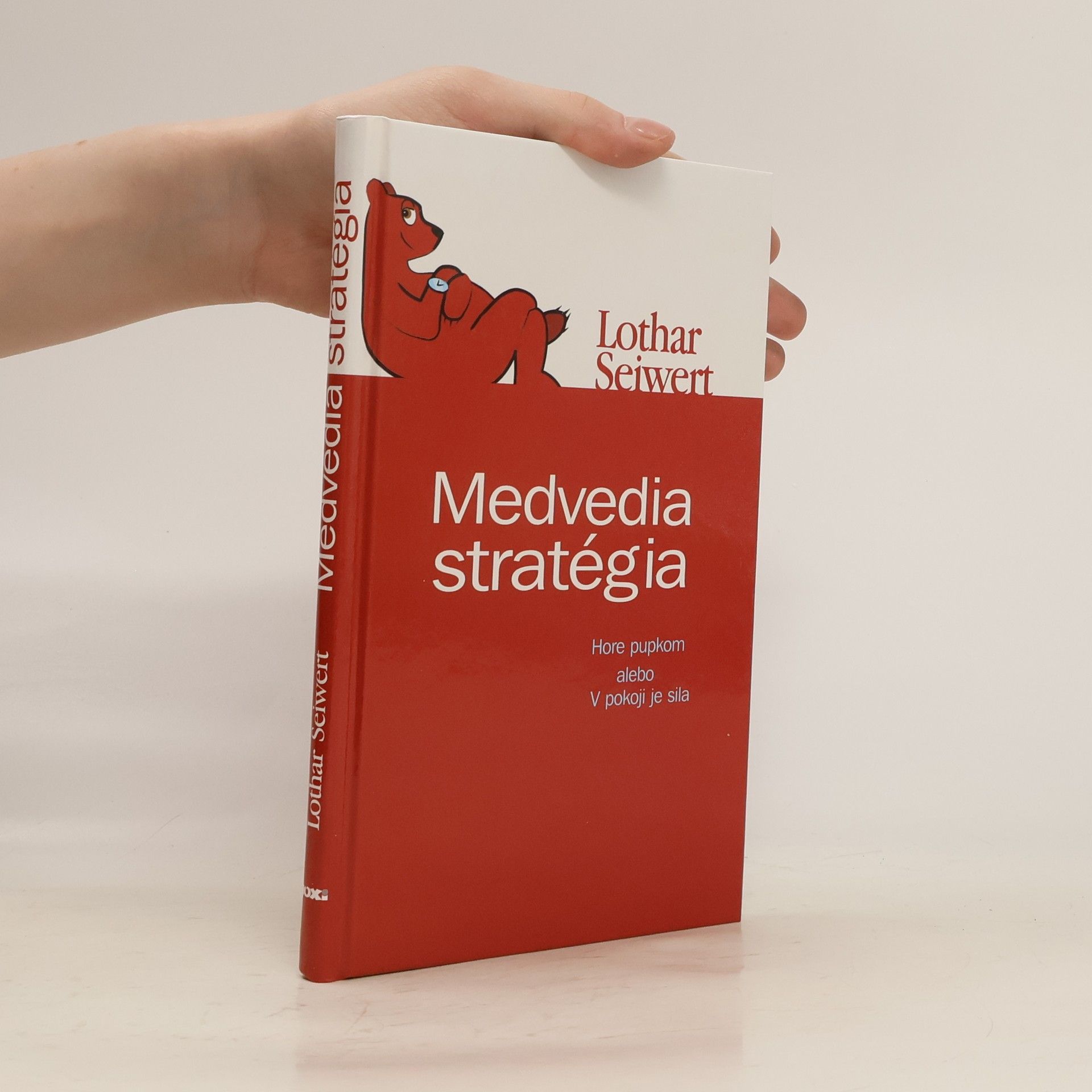 Lothar Seiwert Medvedia stratégia