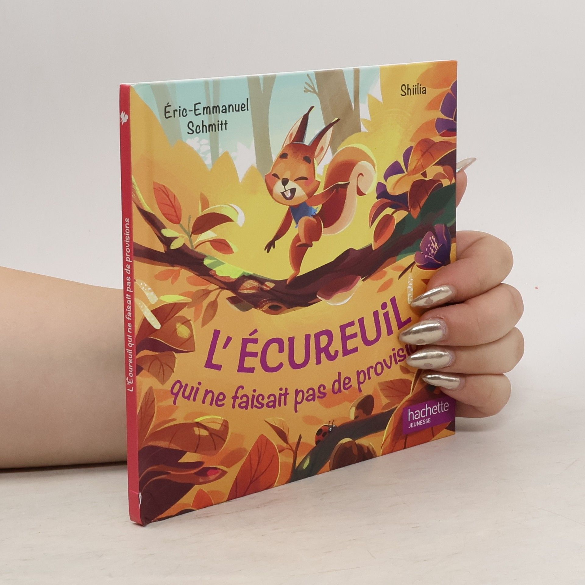 Eric Emmanuel Schmitt L'écureuil qui ne faisait pas de provisions