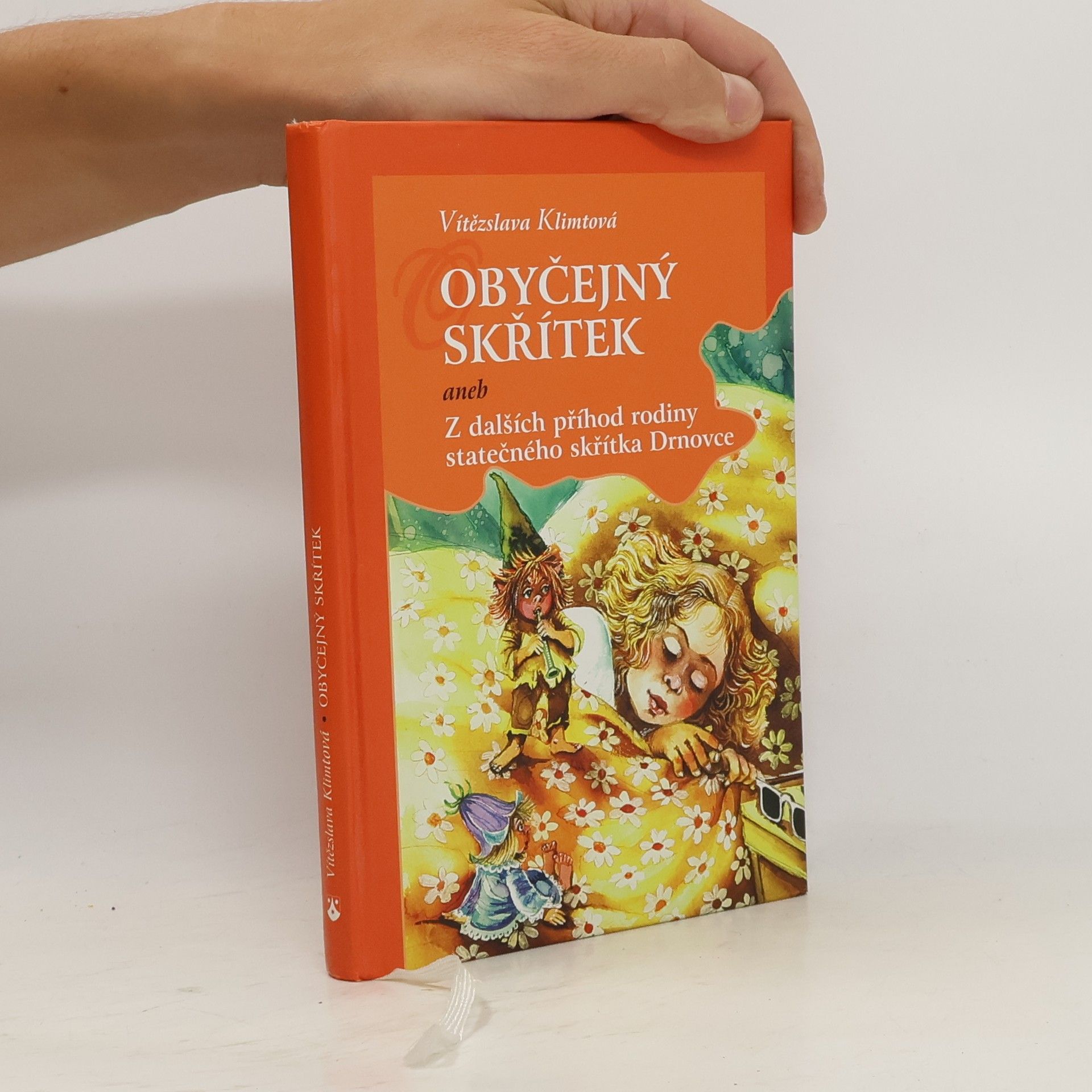 Vítězslava Klimtová Obyčejný skřítek, aneb, Z dalších příhod rodiny statečného skřítka Drnovce