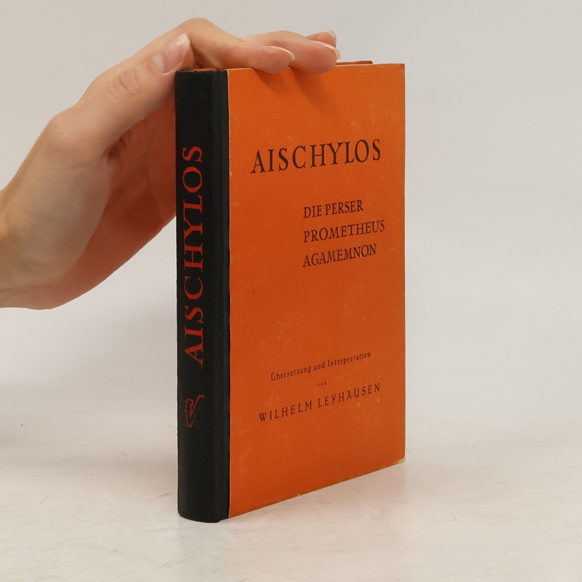 Wilhelm Leyhausen Aischylos