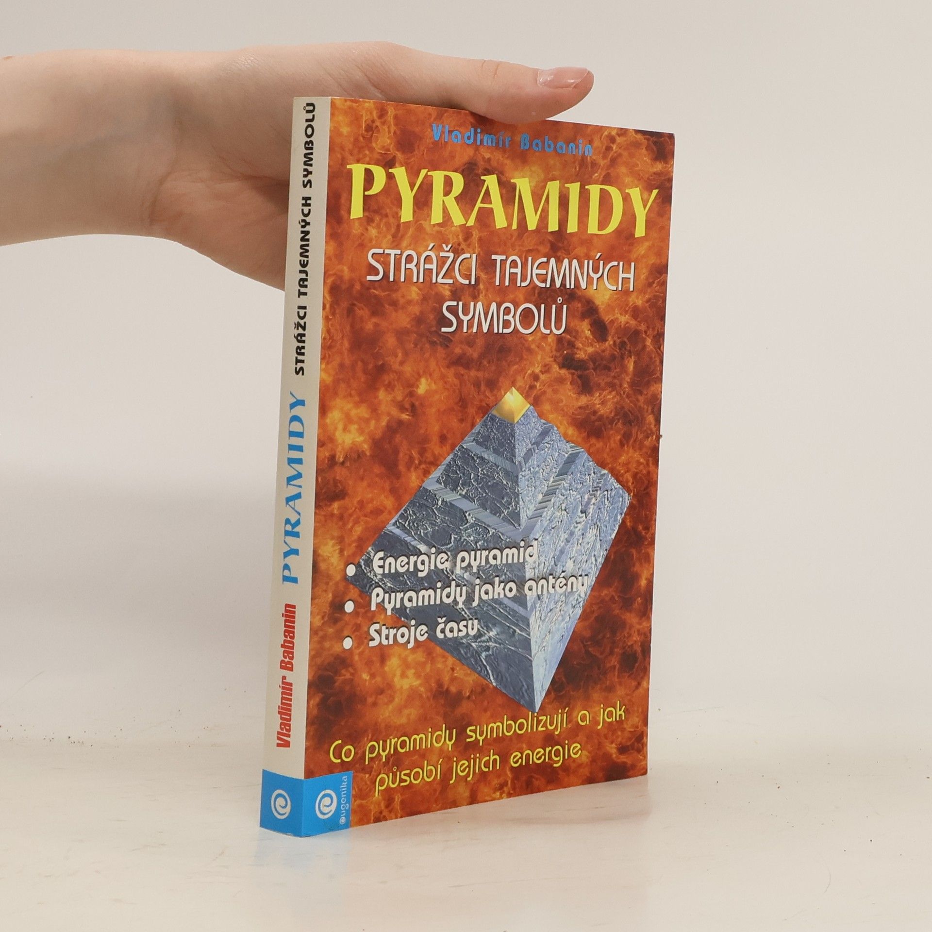 Vladimir Petrovič Babanin Pyramidy. Strážci tajemných symbolů