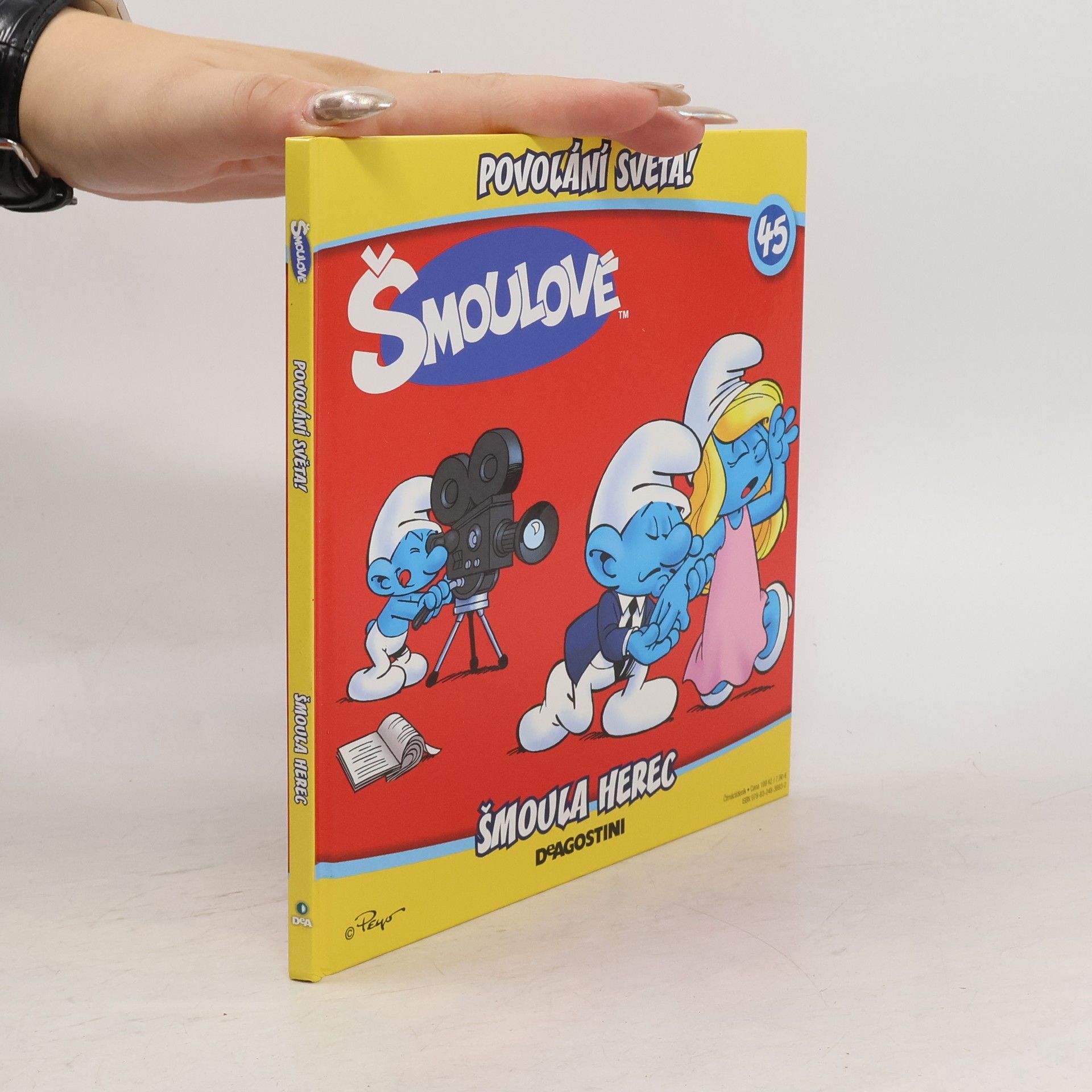 Collectif d'auteurs Šmoulové, povolání světa! Šmoula herec