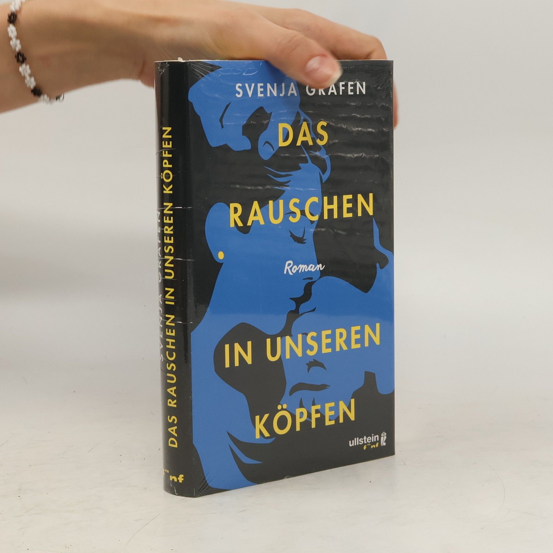 Svenja Gräfen Das Rauschen in unseren Köpfen