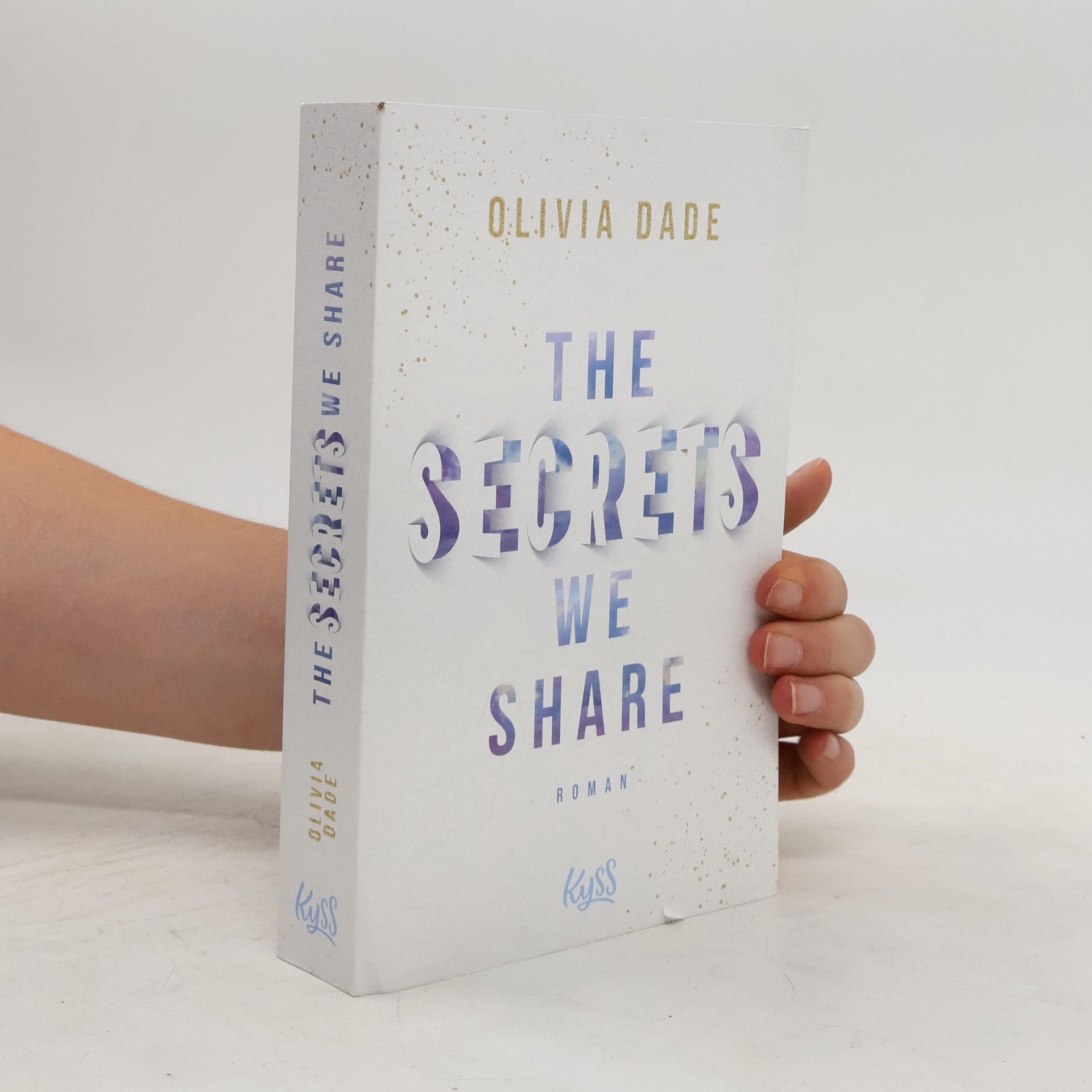 Olivia Dade The Secrets We Share
