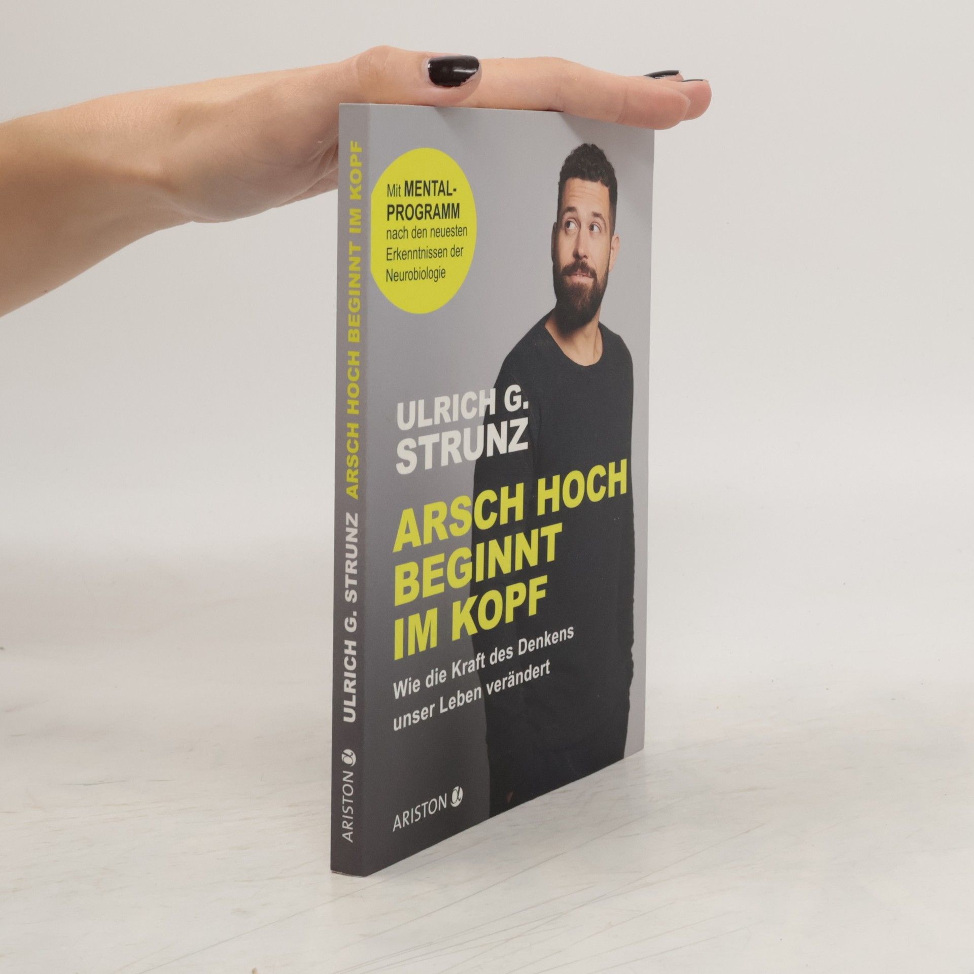 Ulrich G. Strunz Arsch hoch beginnt im Kopf