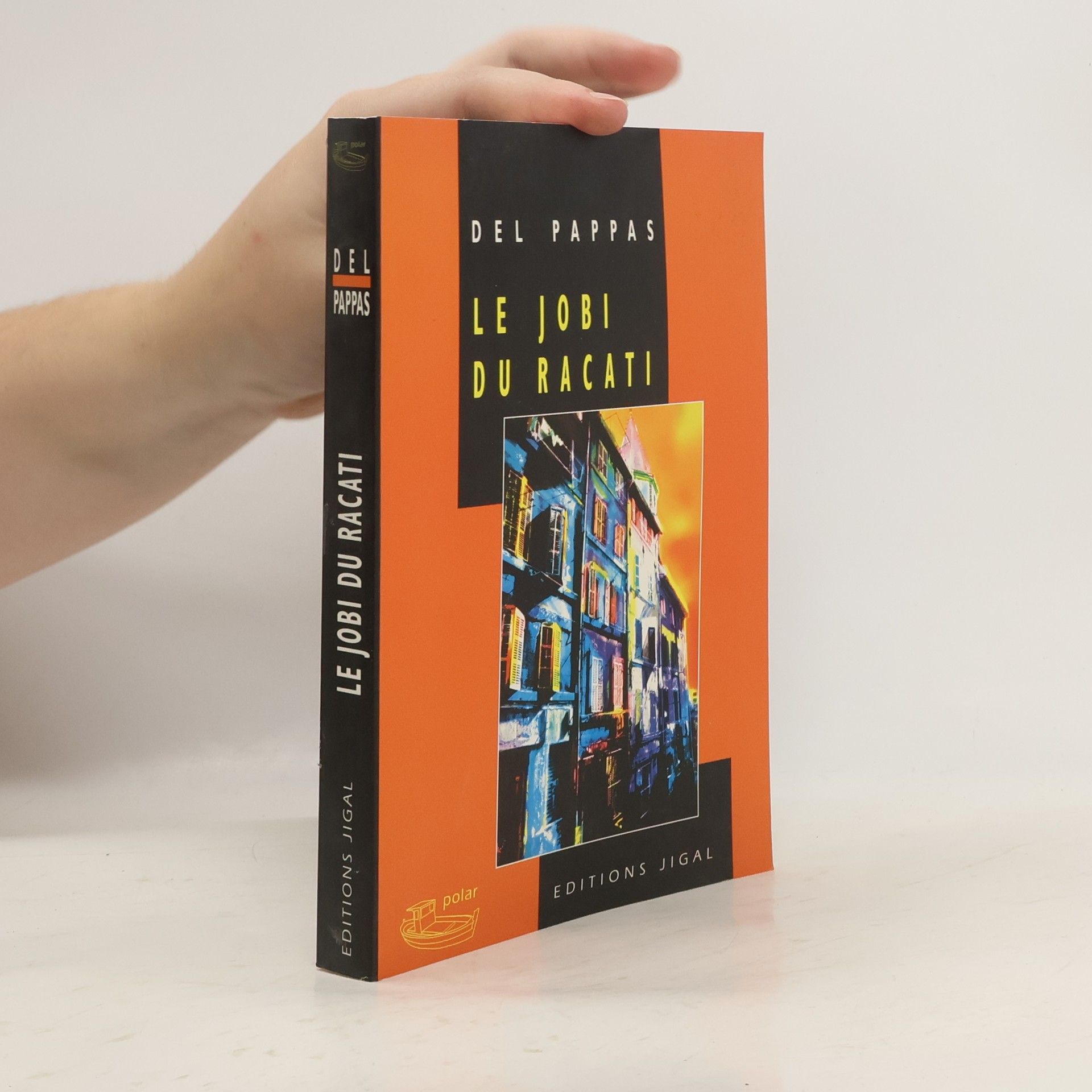 Del Pappas Le Job du Racati