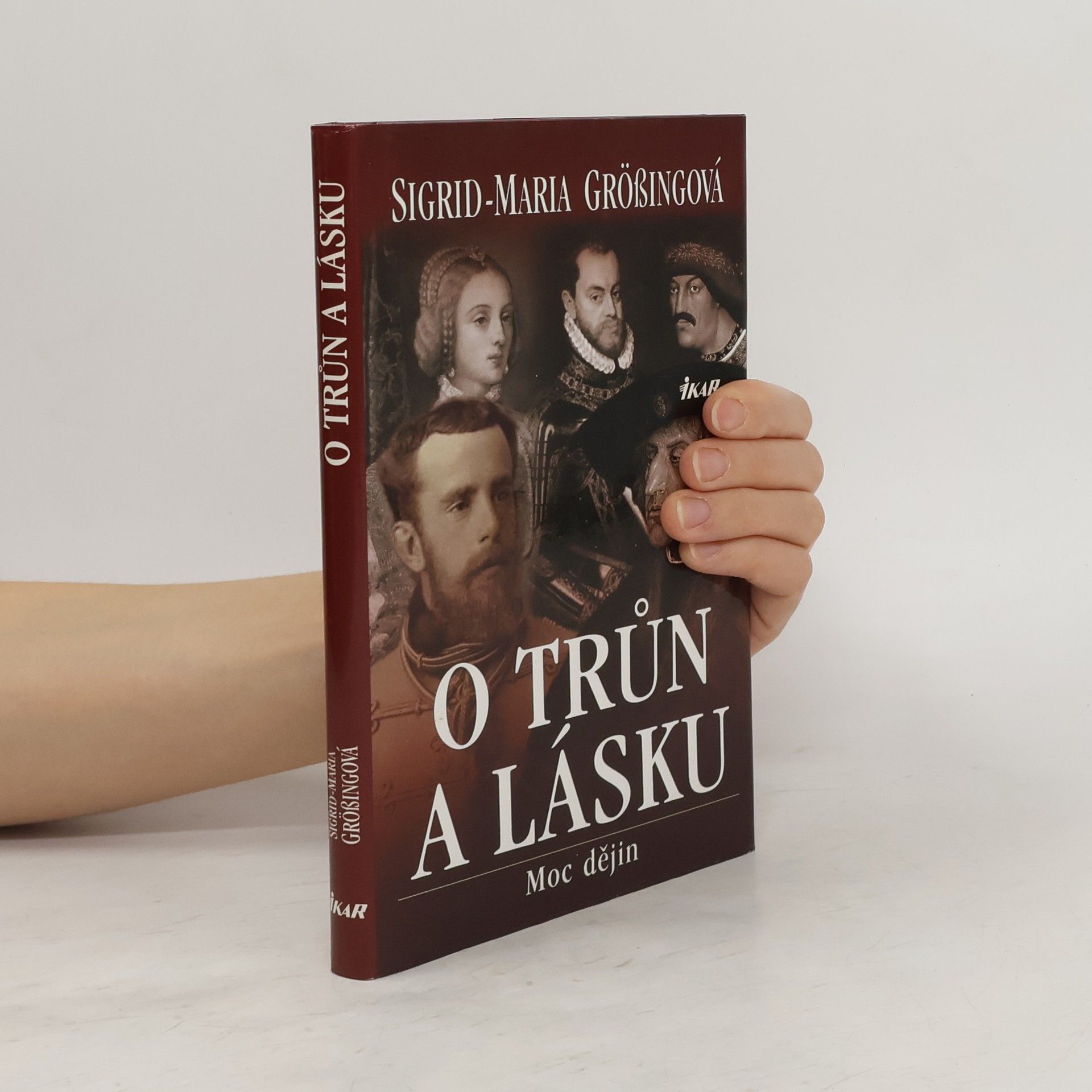 Sigrid Maria Größing O trůn a lásku