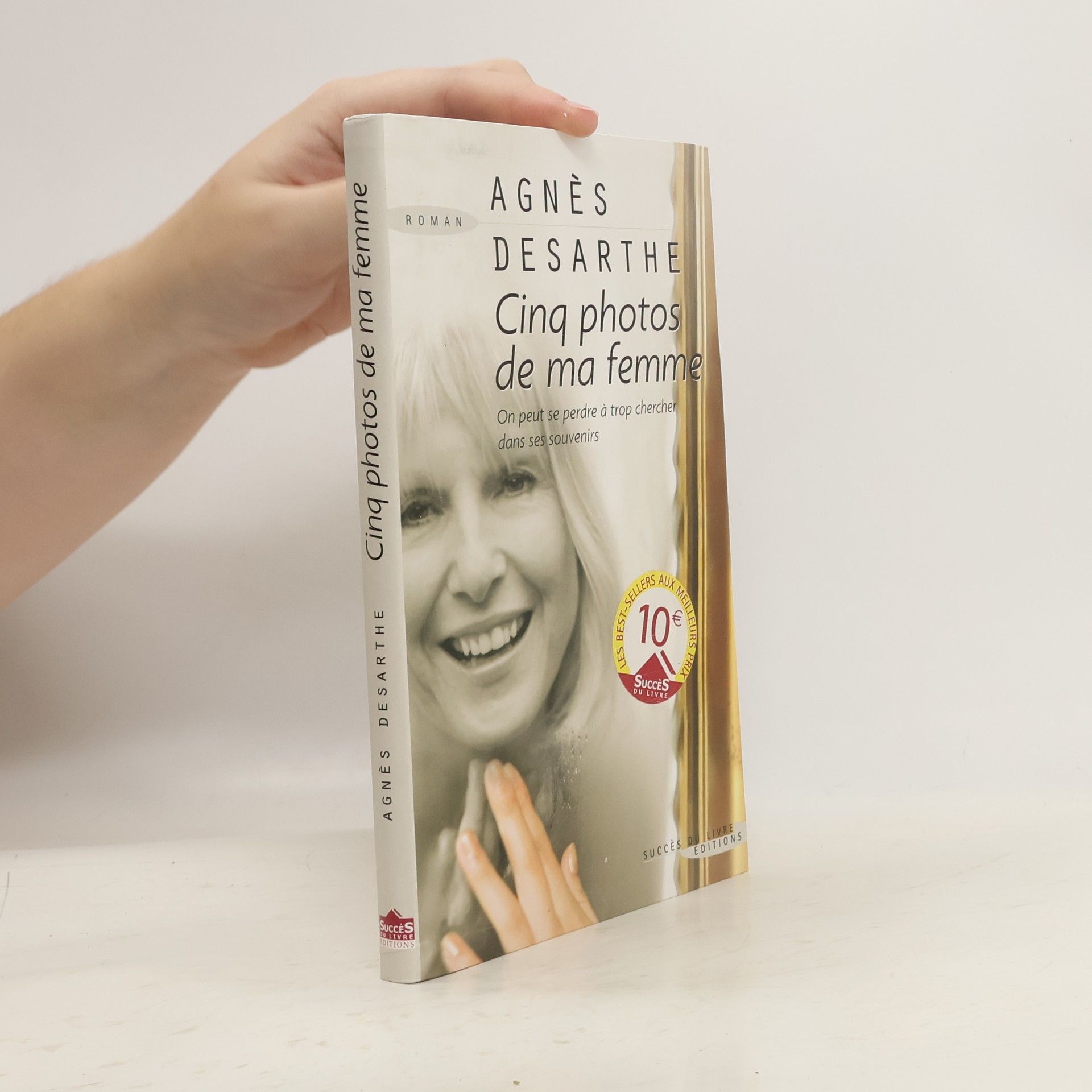 Agnès Desarthe Cinq photos de ma femme