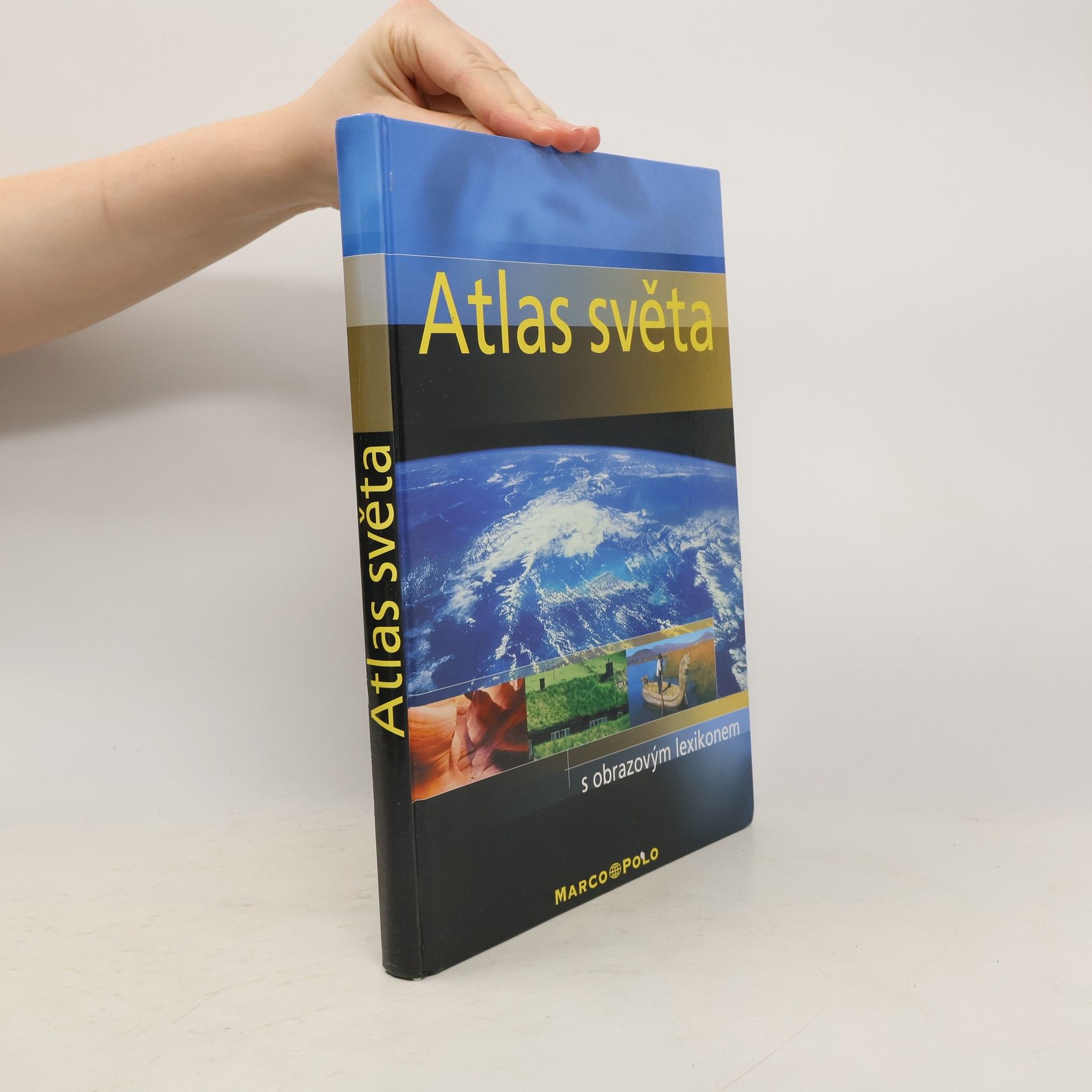 Collectif d'auteurs Atlas světa s obrazovým lexikonem