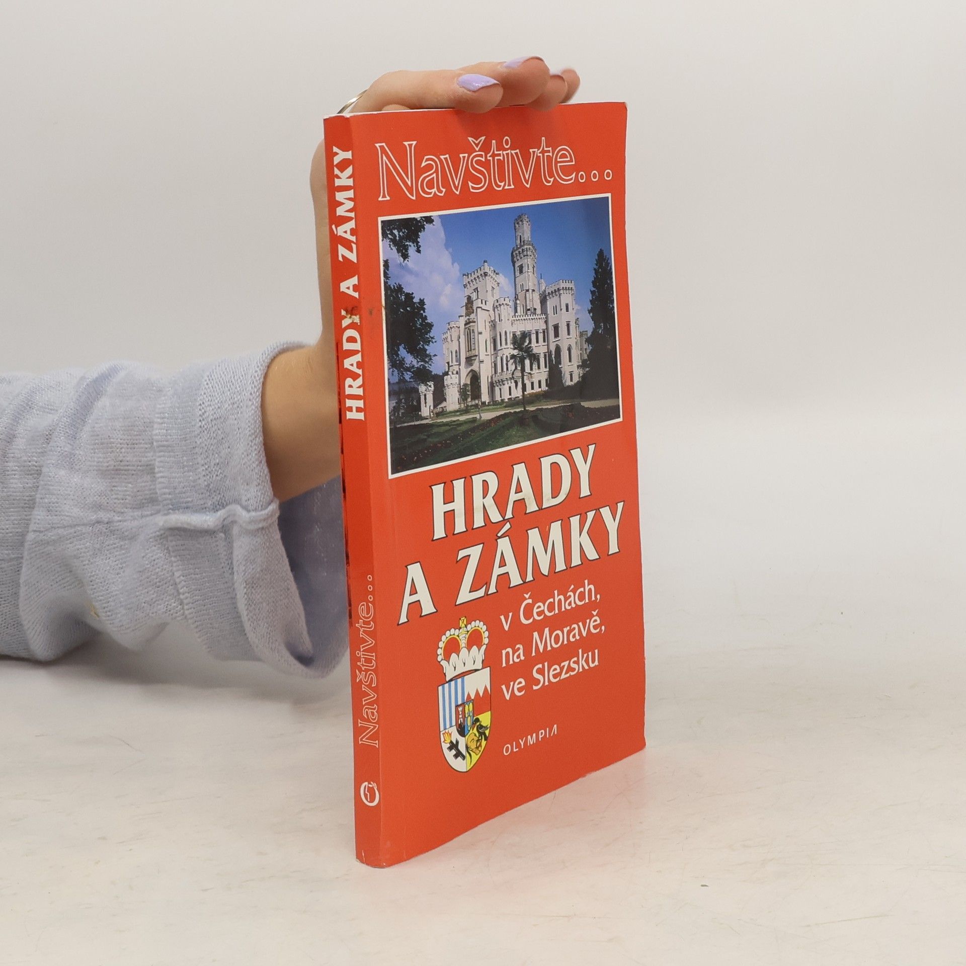 Collectif d'auteurs Navštivte... Hrady a zámky v Čechách, na Moravě, ve Slezsku