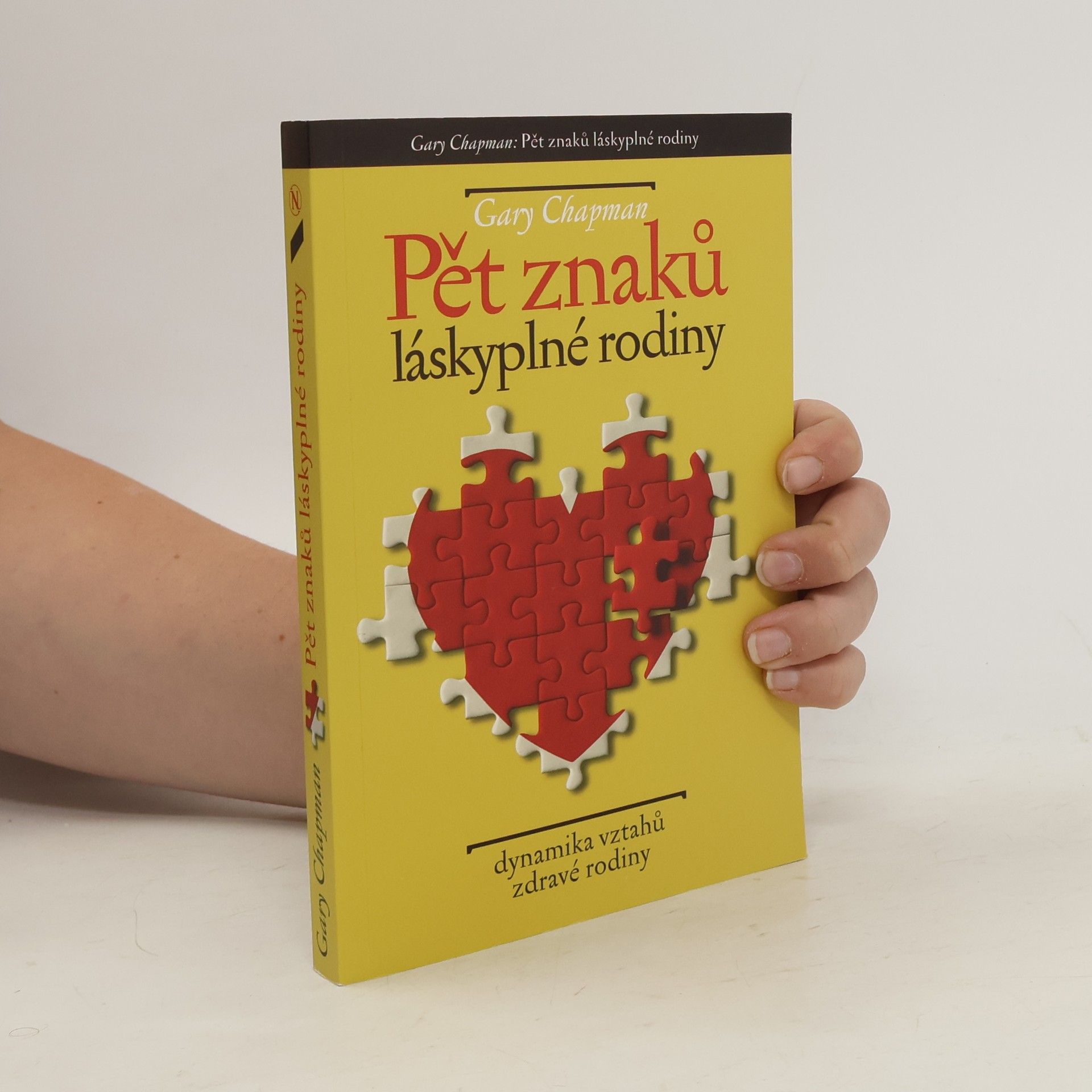 Gary Chapman Pět znaků láskyplné rodiny : dynamika vztahů zdravé rodiny