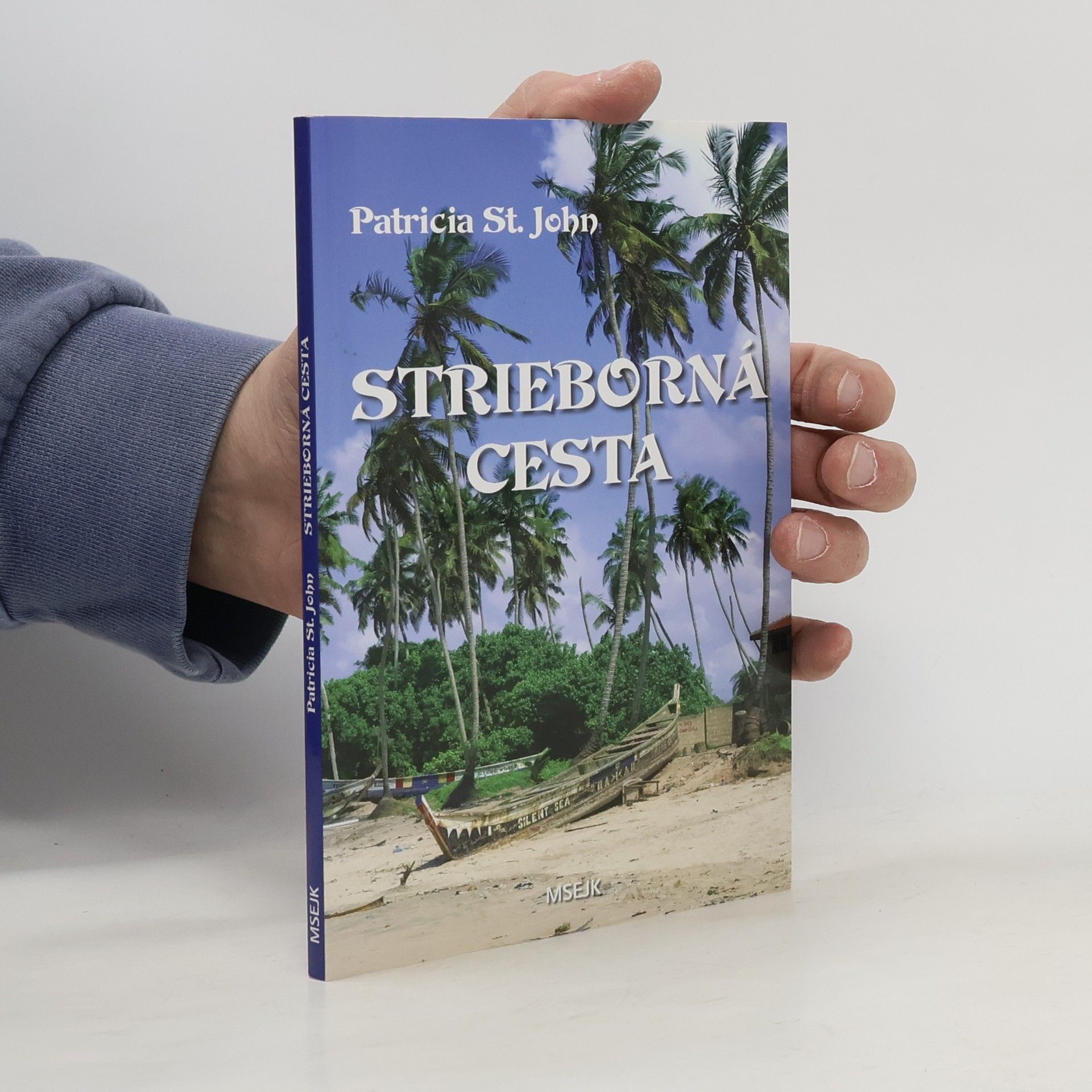 Patricia St. John Strieborná cesta