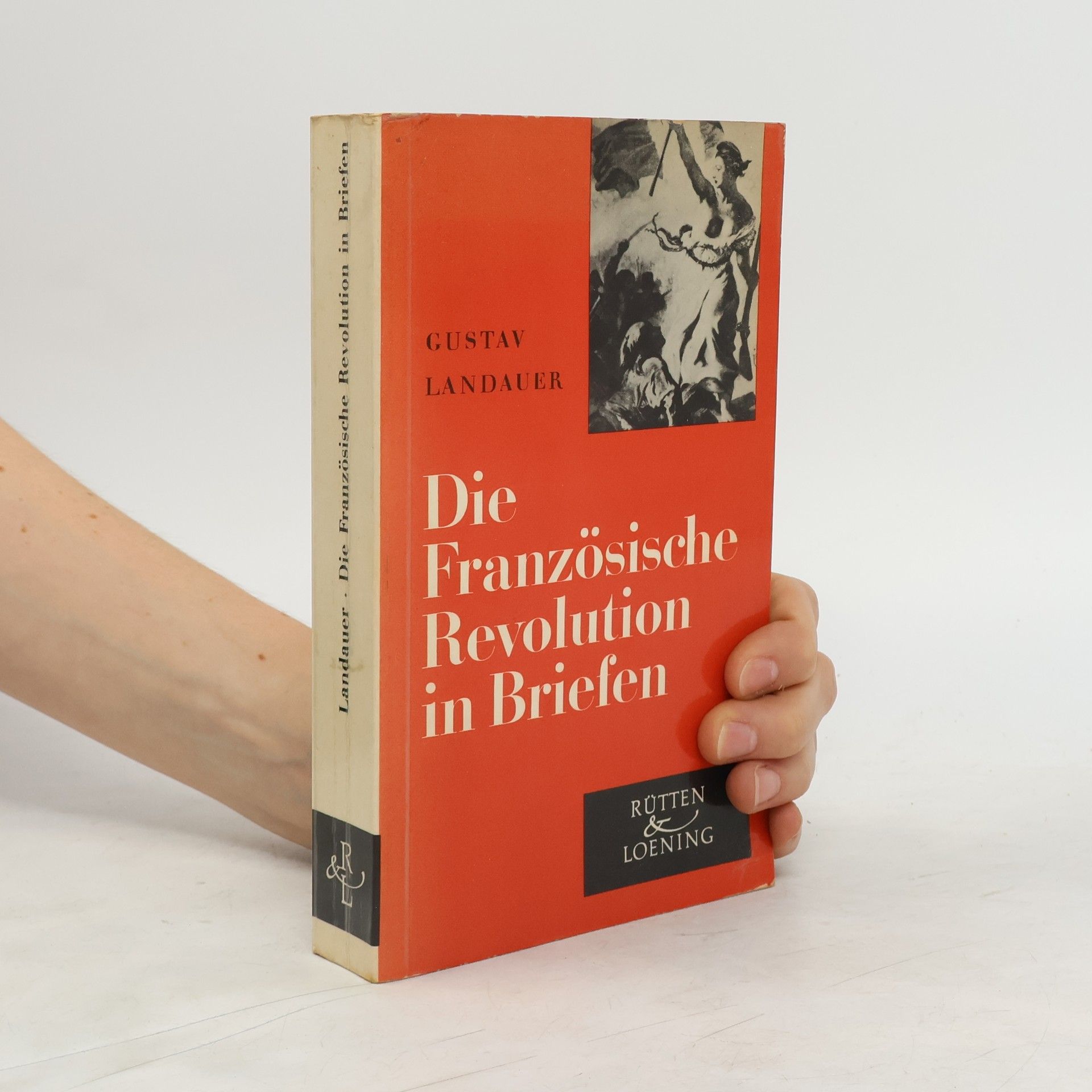 Gustav Landauer Die Französische Revolution in Briefen