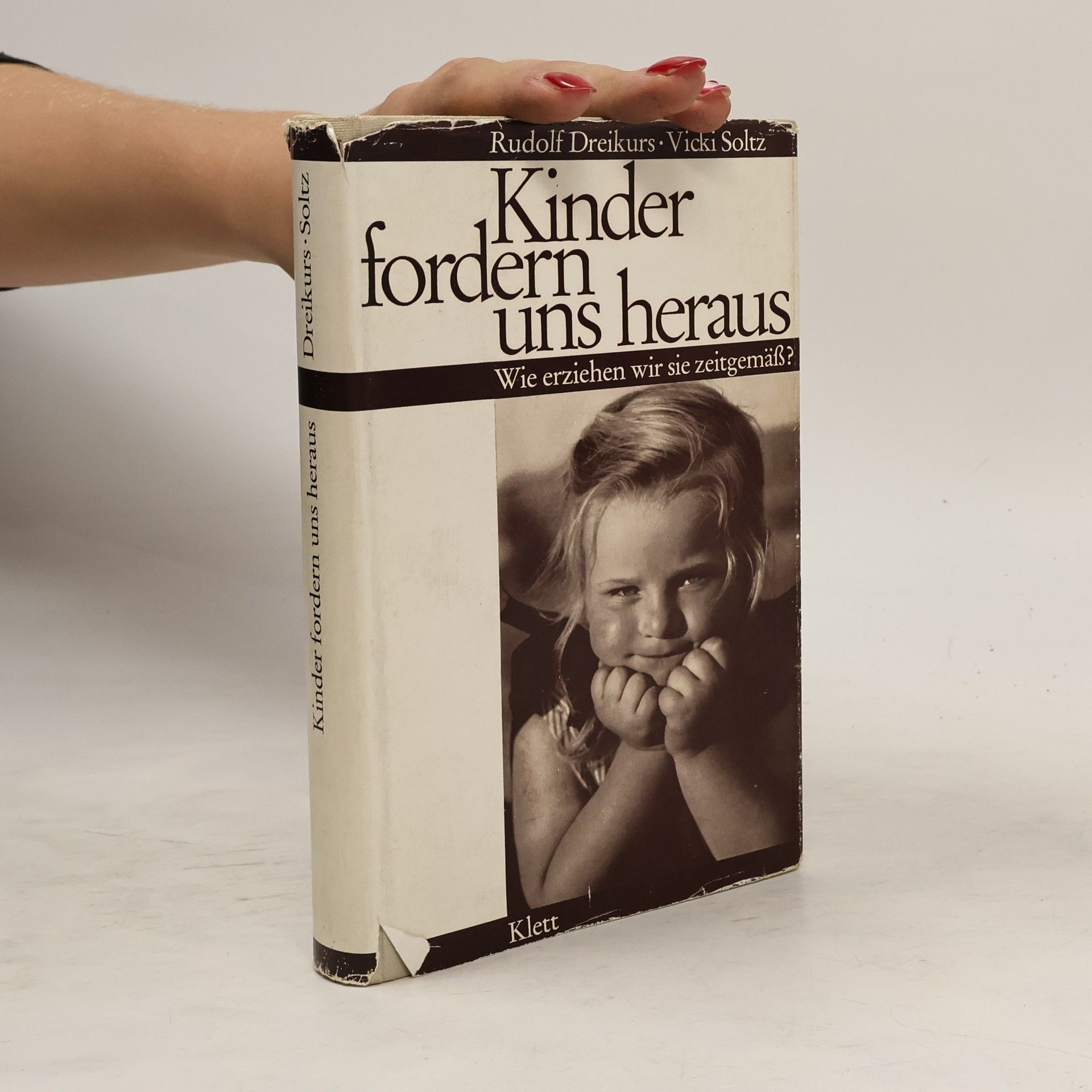 Rudolf Dreikurs Kinder fordern uns heraus