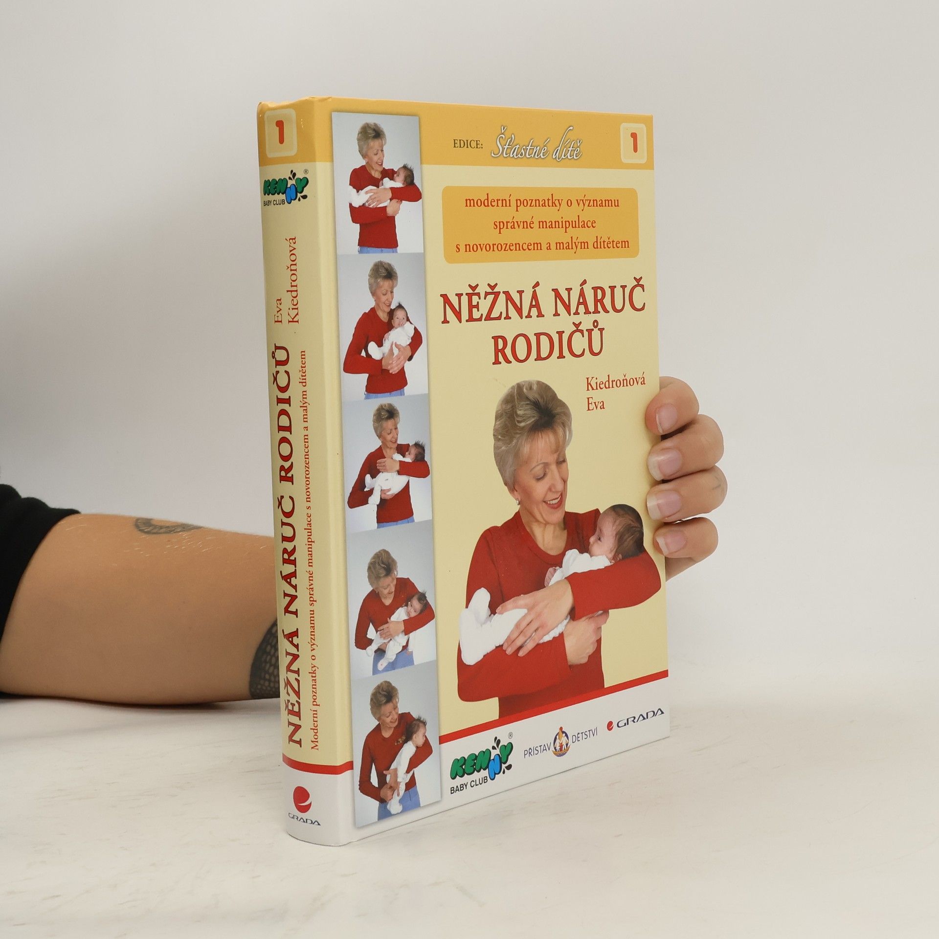 Eva Kiedroňová Něžná náruč rodičů