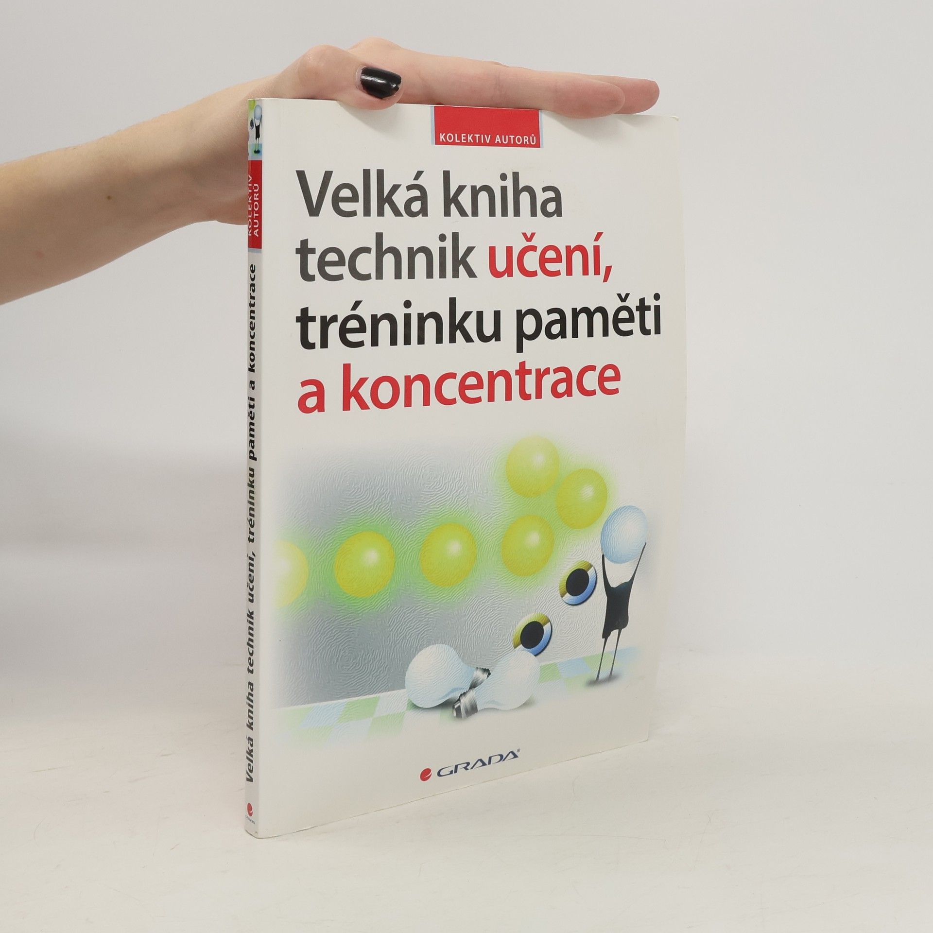 AA.VV. Velká kniha technik učení, tréninku paměti a koncentrace