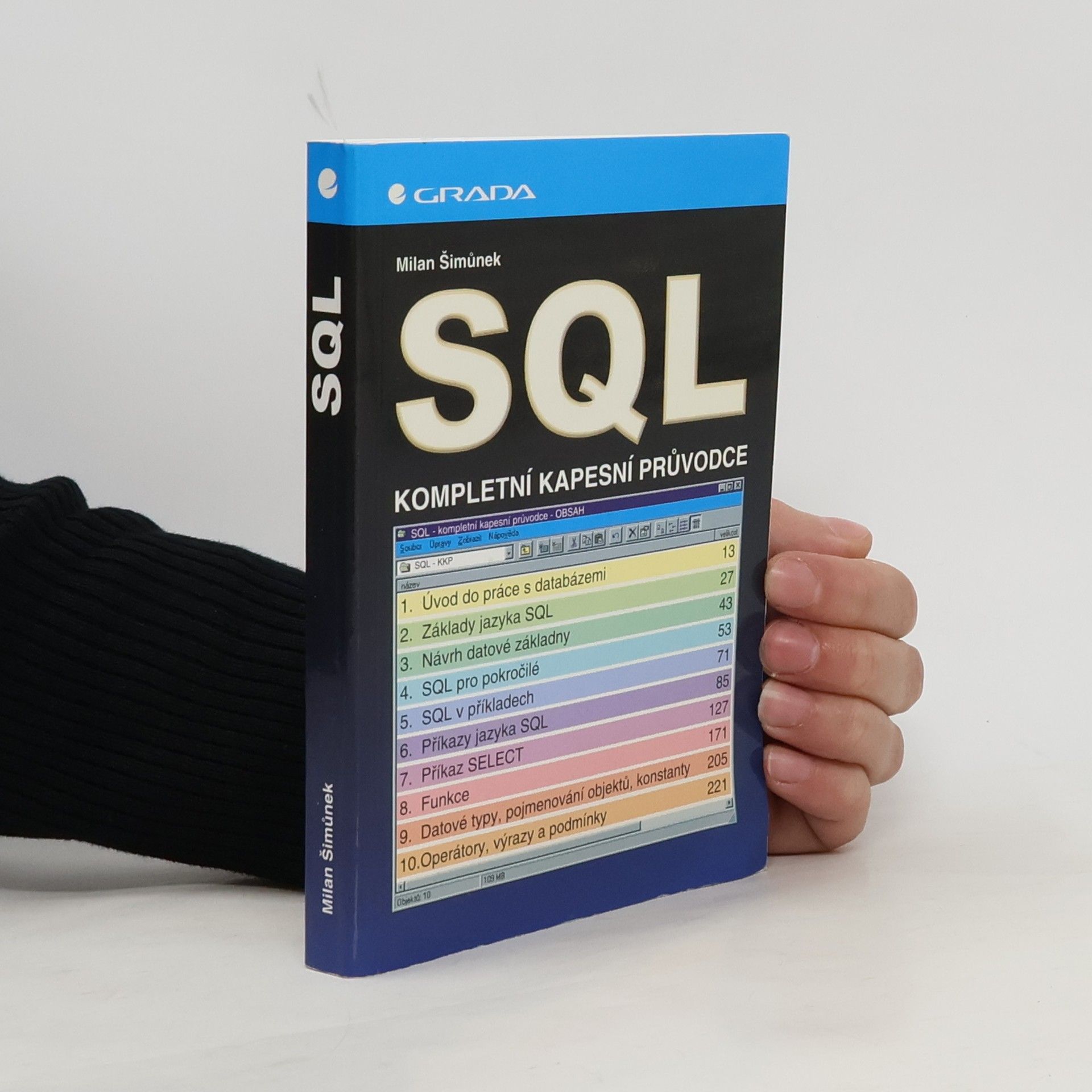 Milan Šimůnek SQL: Kompletní kapesní průvodce