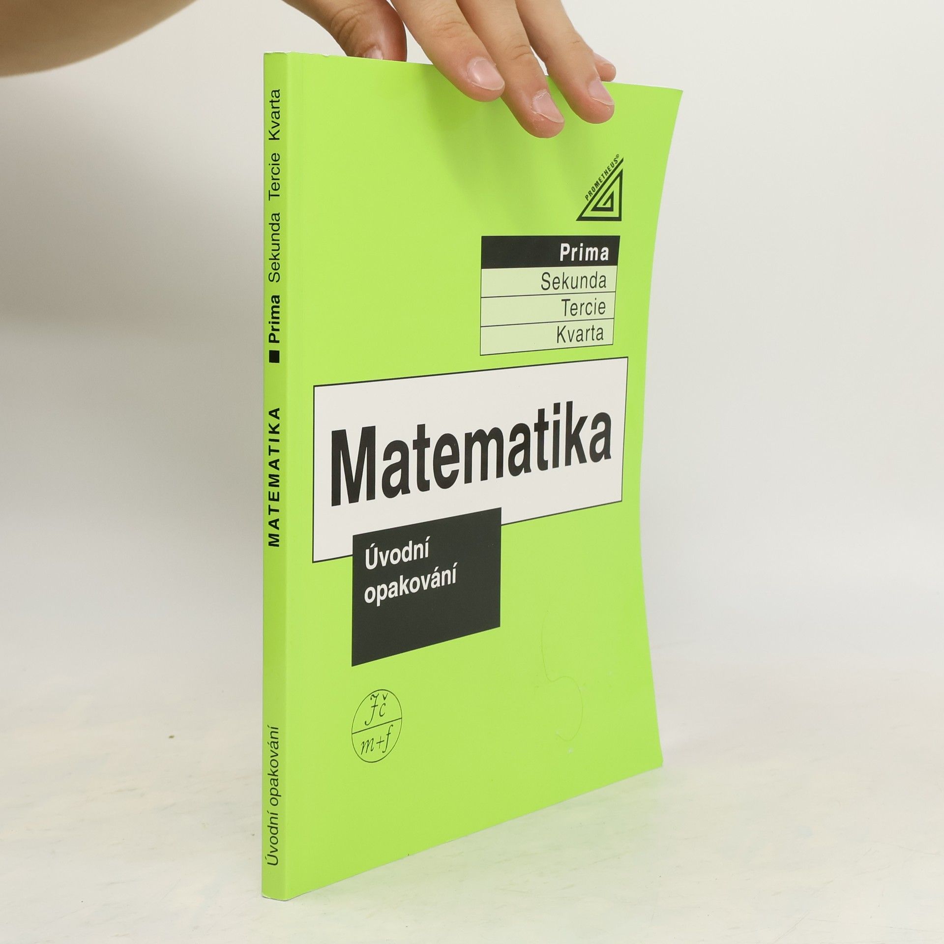 Lucie Václavíková Matematika. Prima, Úvodní opakování