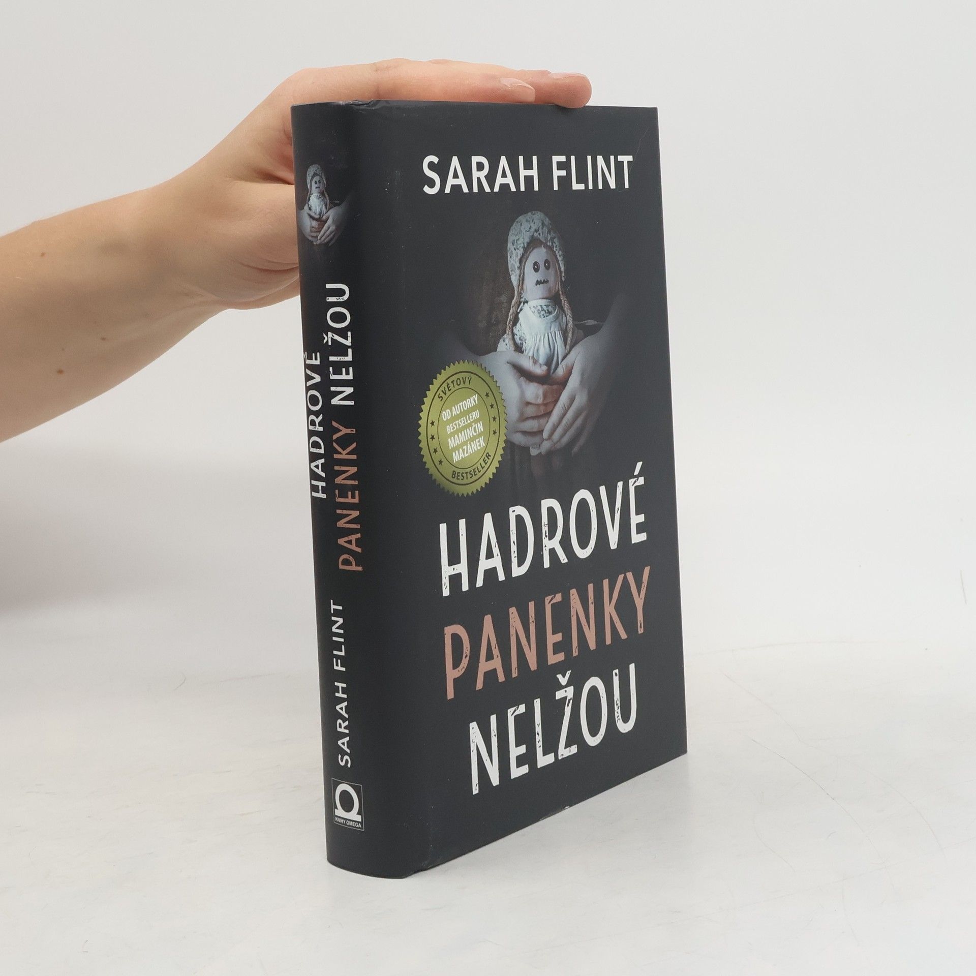 Sarah Flint Hadrové panenky nelžou