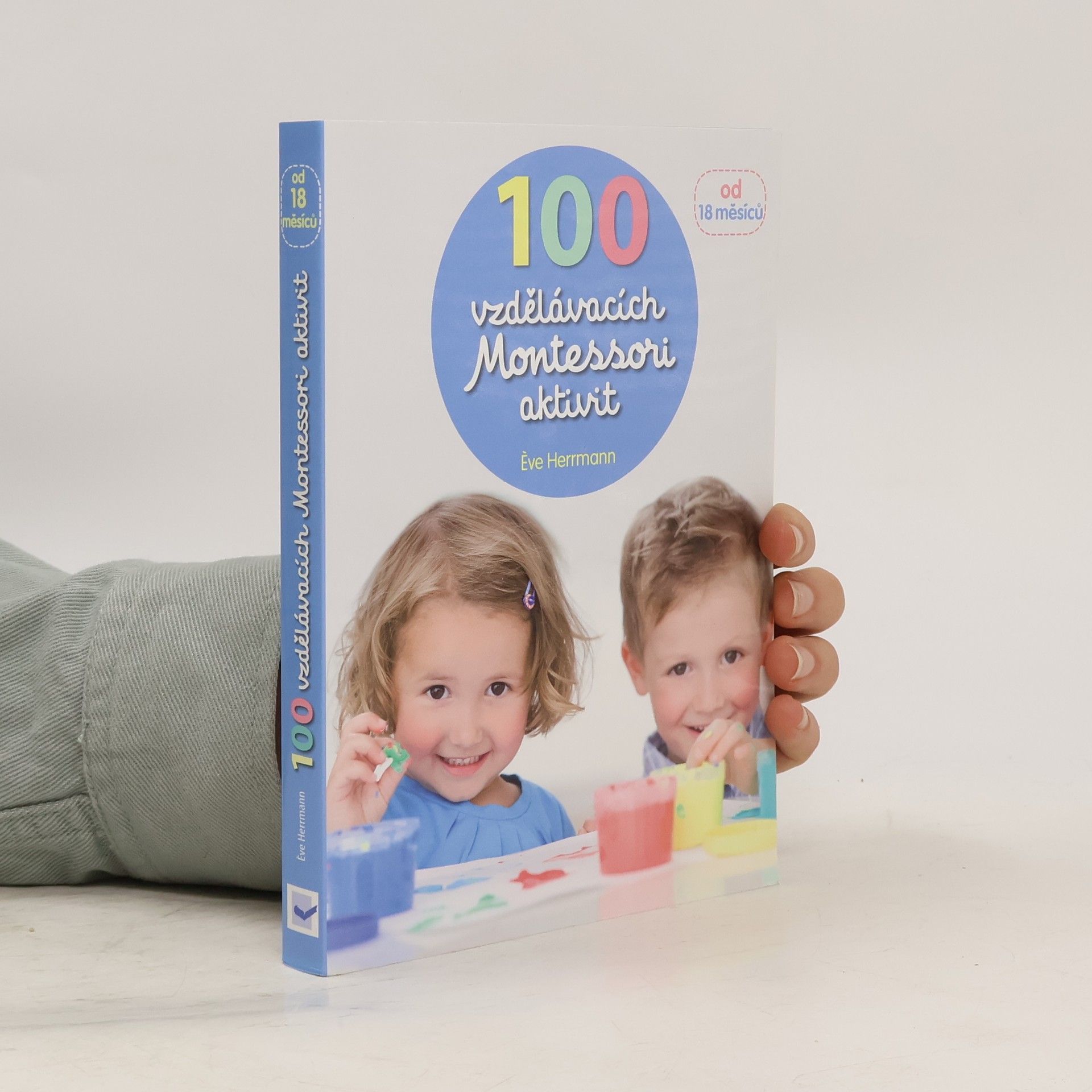 Ève Herrmann 100 vzdělávacích Montessori aktivit