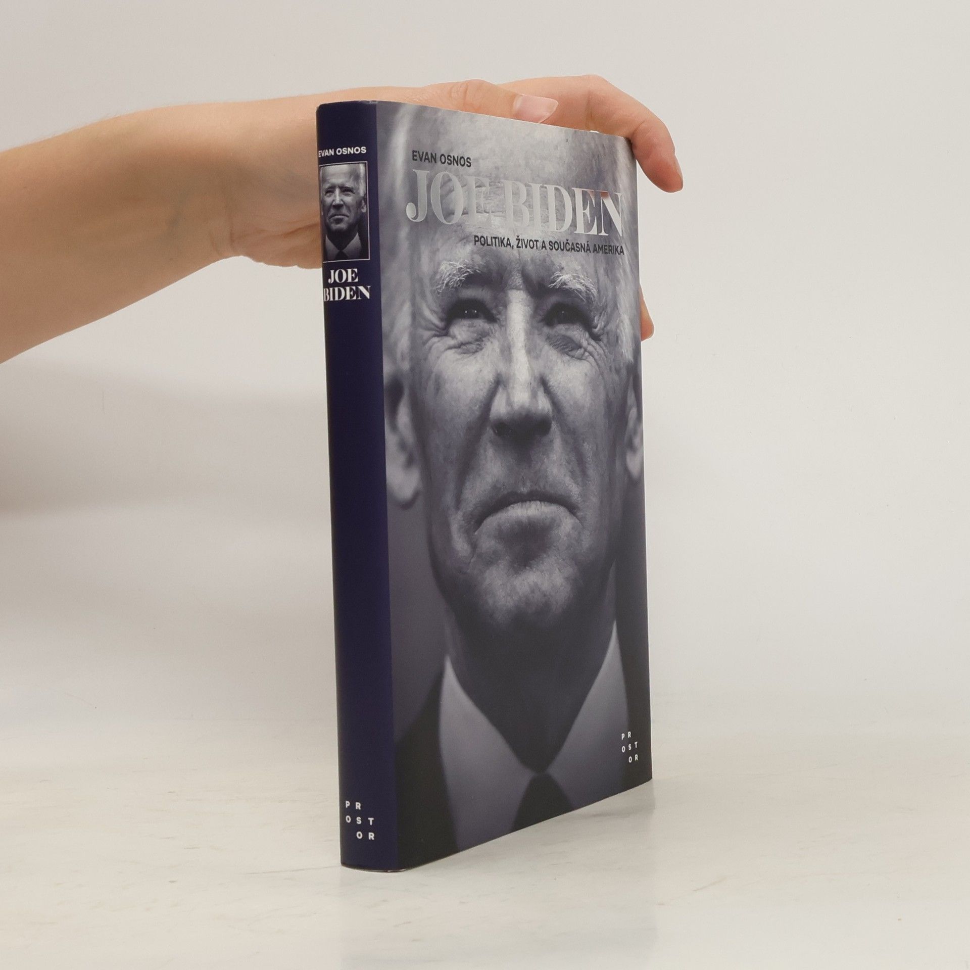 Joe Biden : politika, život a současná Amerika