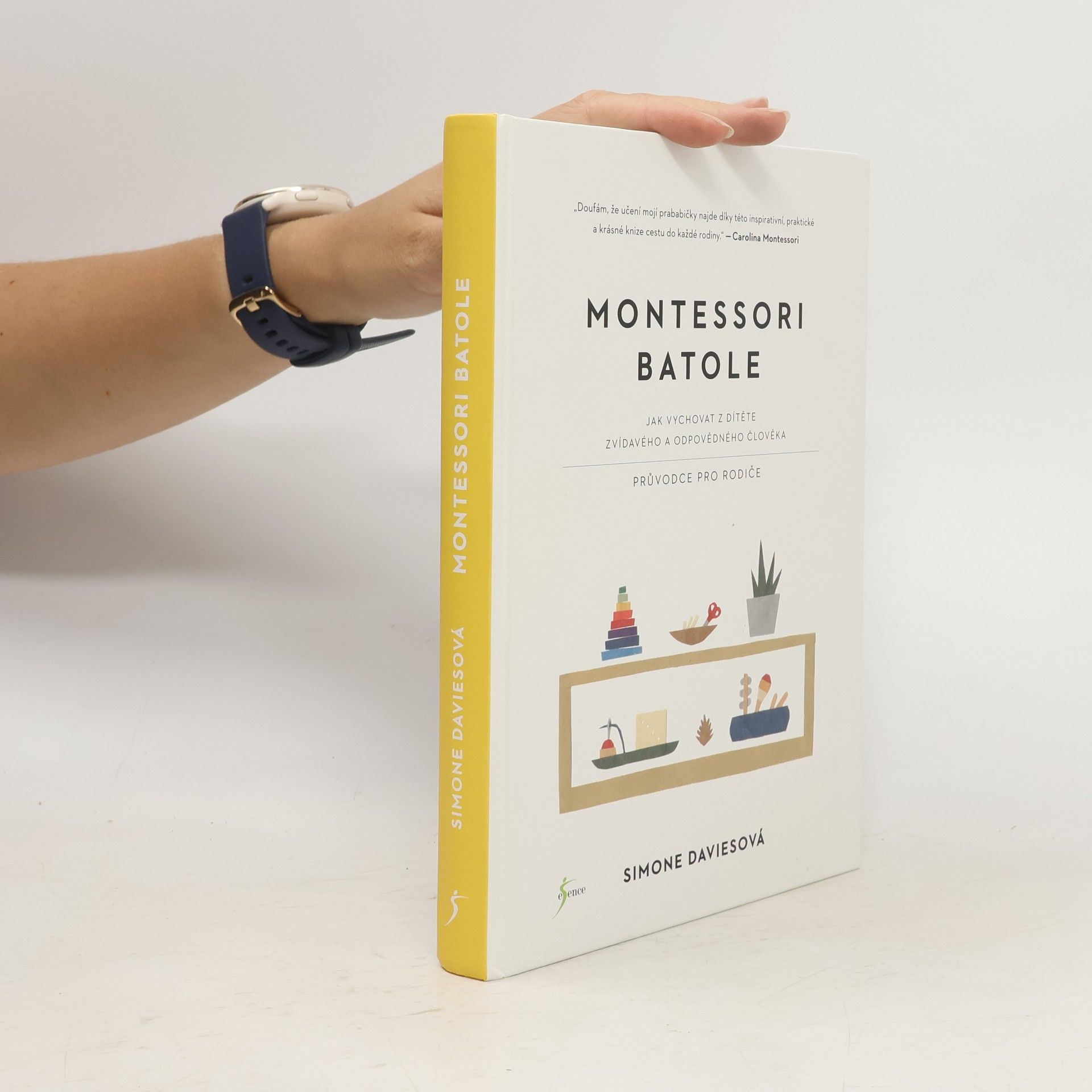 Simone Davies Montessori batole. Jak vychovat z dítěte zvídavého a odpovědného člověka