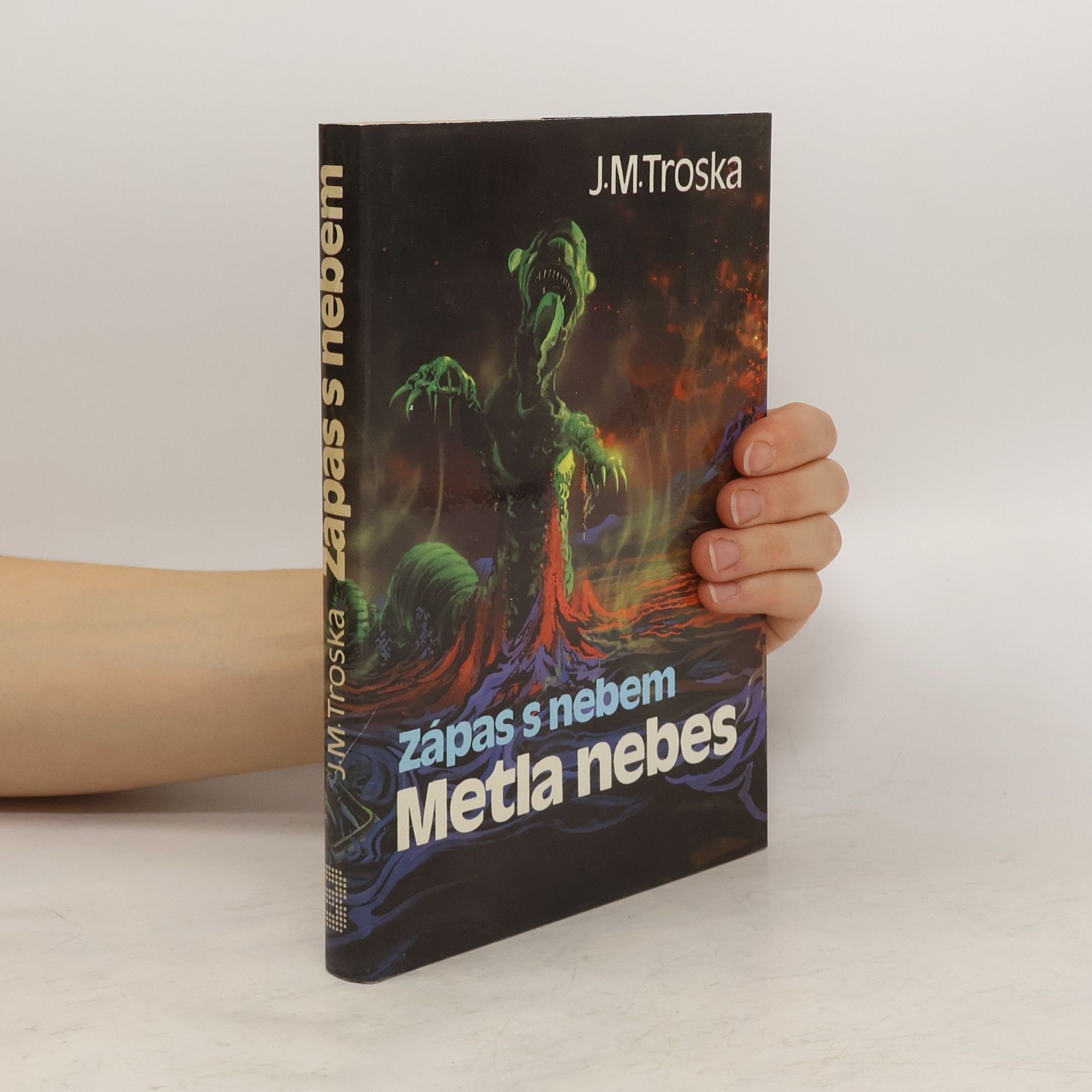 Zápas s nebem 3. Metla nebes