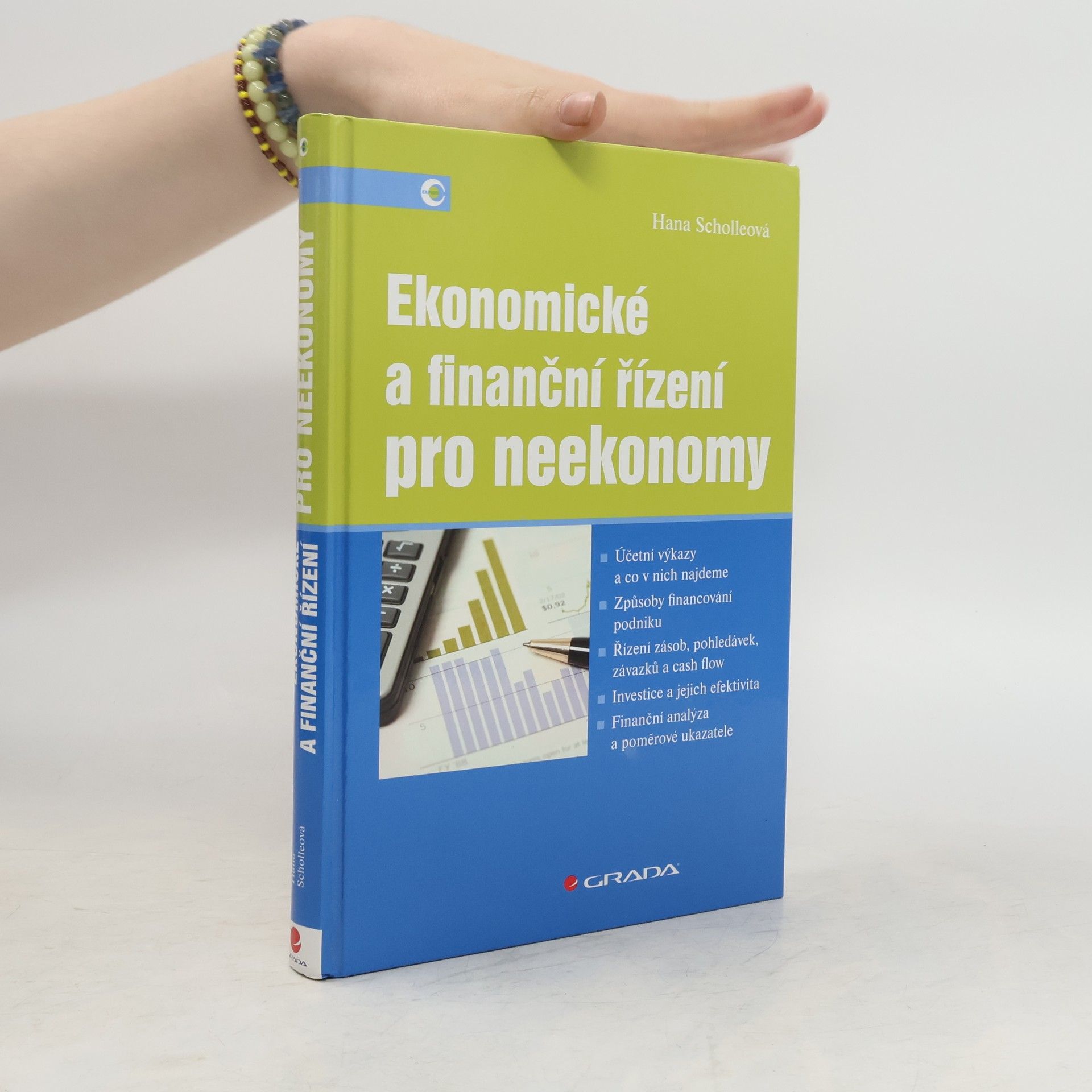Hana Scholleová Ekonomické a finanční řízení pro neekonomy