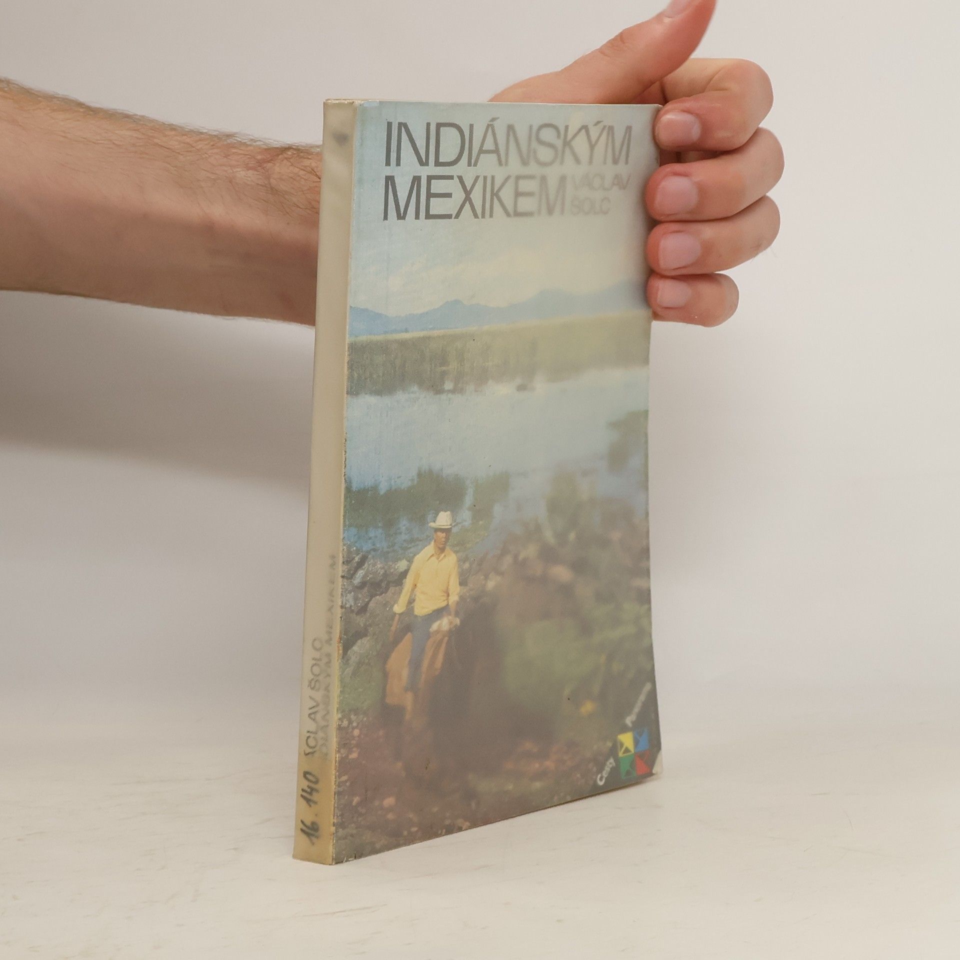 Václav Šolc Indiánským Mexikem