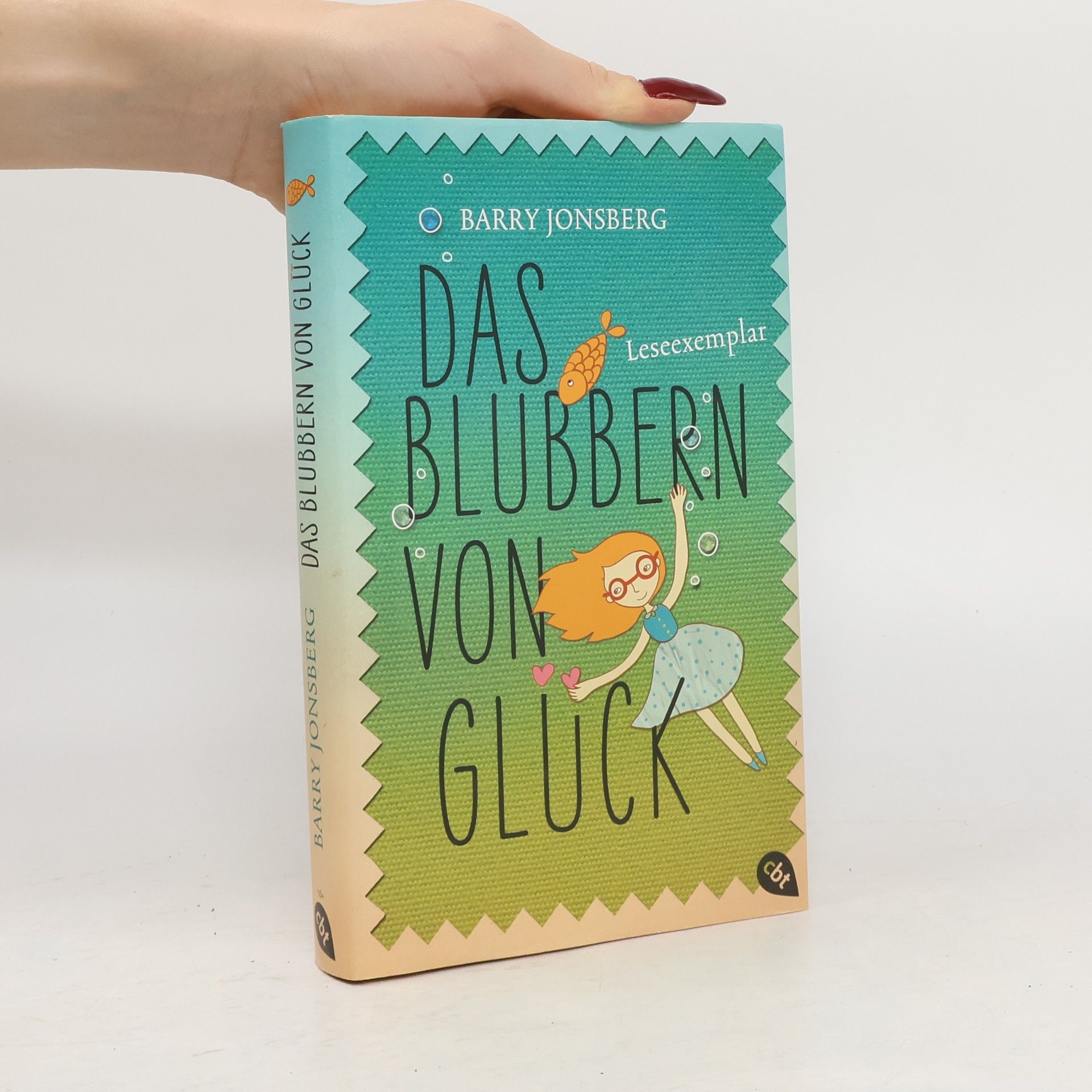 Barry Jonsberg Das Blubbern von Glück