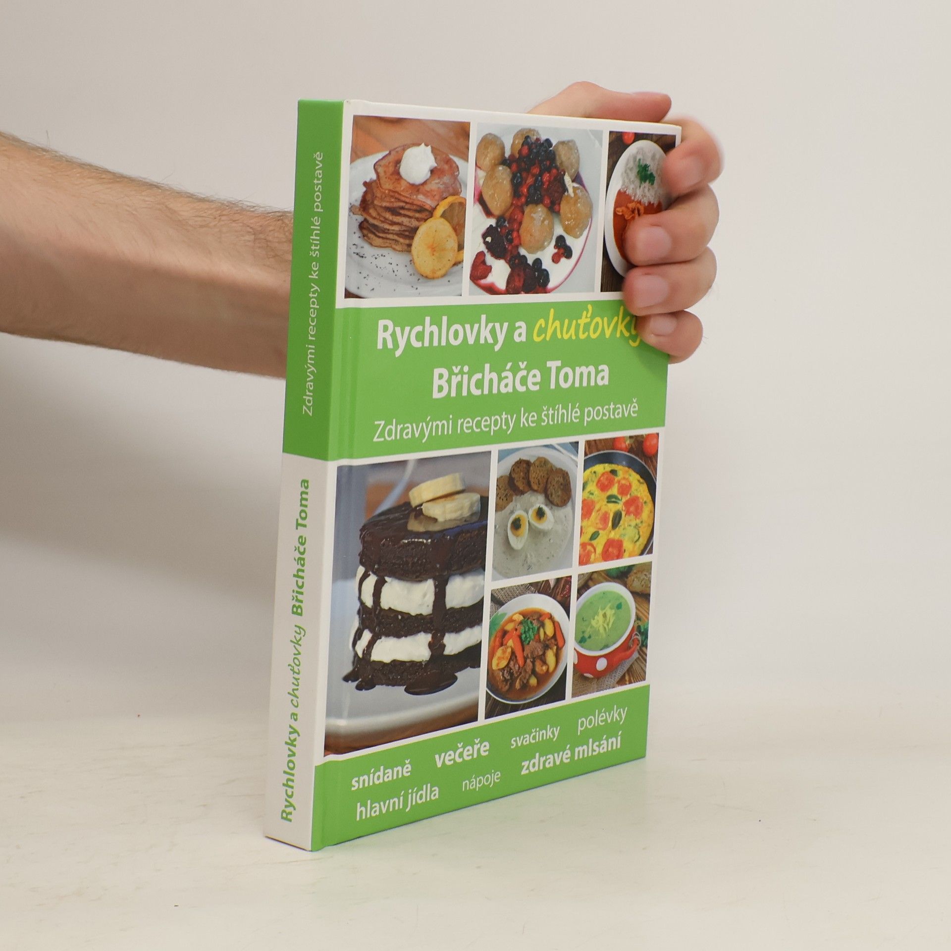 Tomáš Kosačík Rychlovky a chuťovky Břicháče Toma