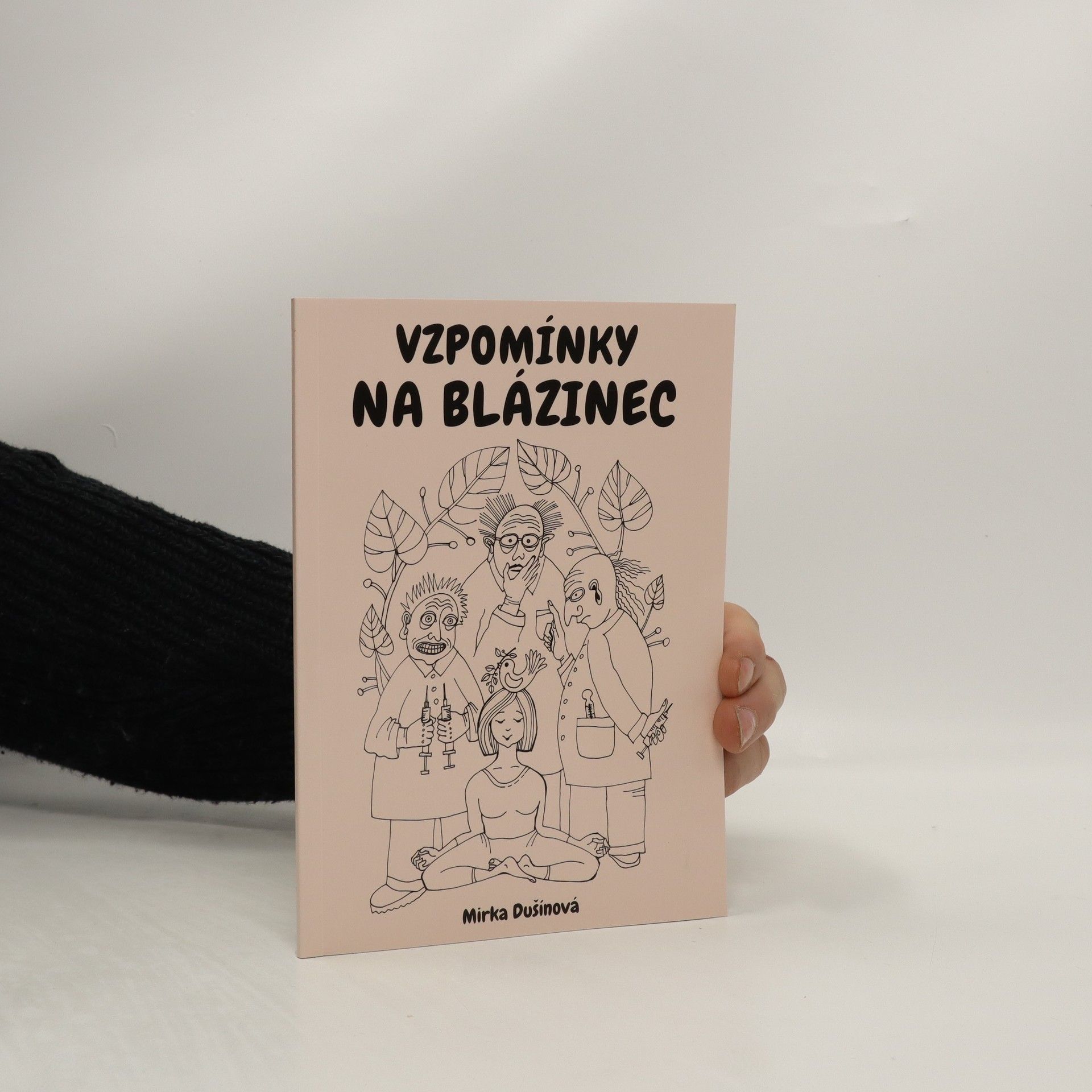 Mirka Dušínová Vzpomínky na blázinec