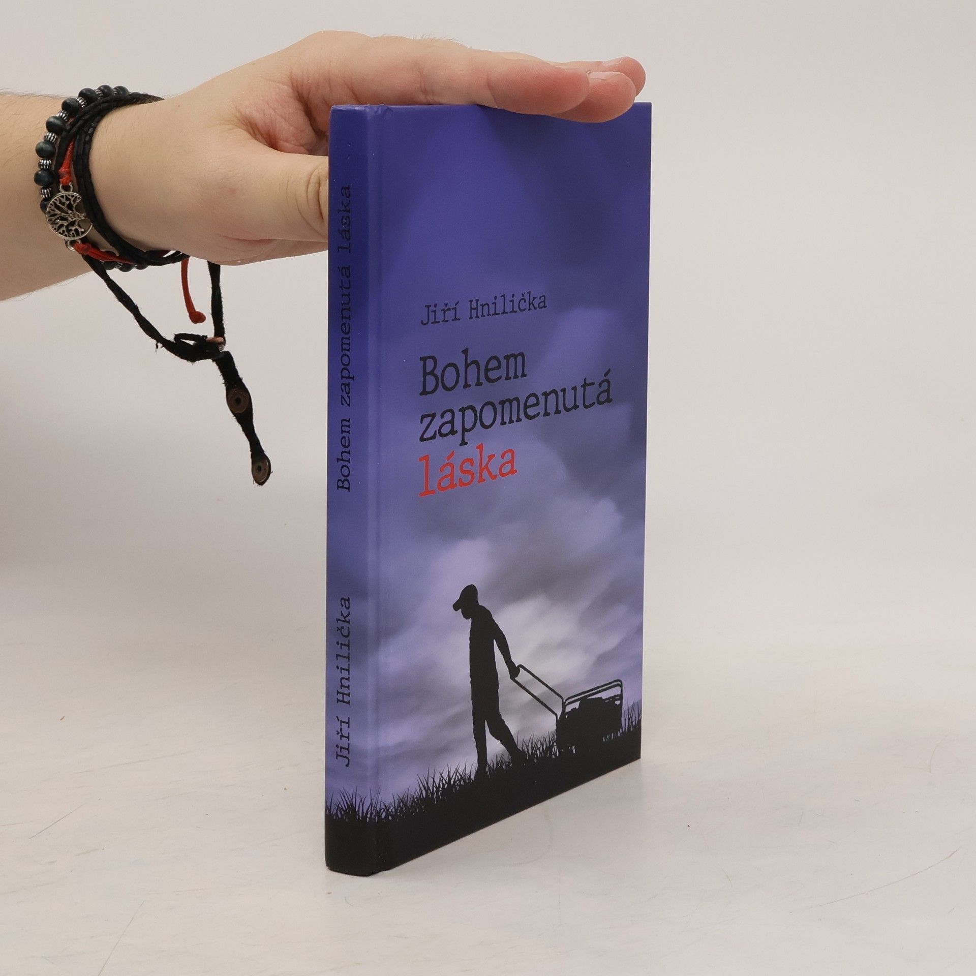Jiří Hnilička Bohem zapomenutá láska