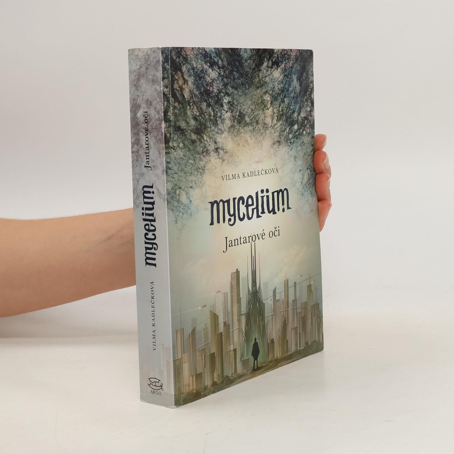 Vilma Kadlečková Mycelium. Jantarové oči