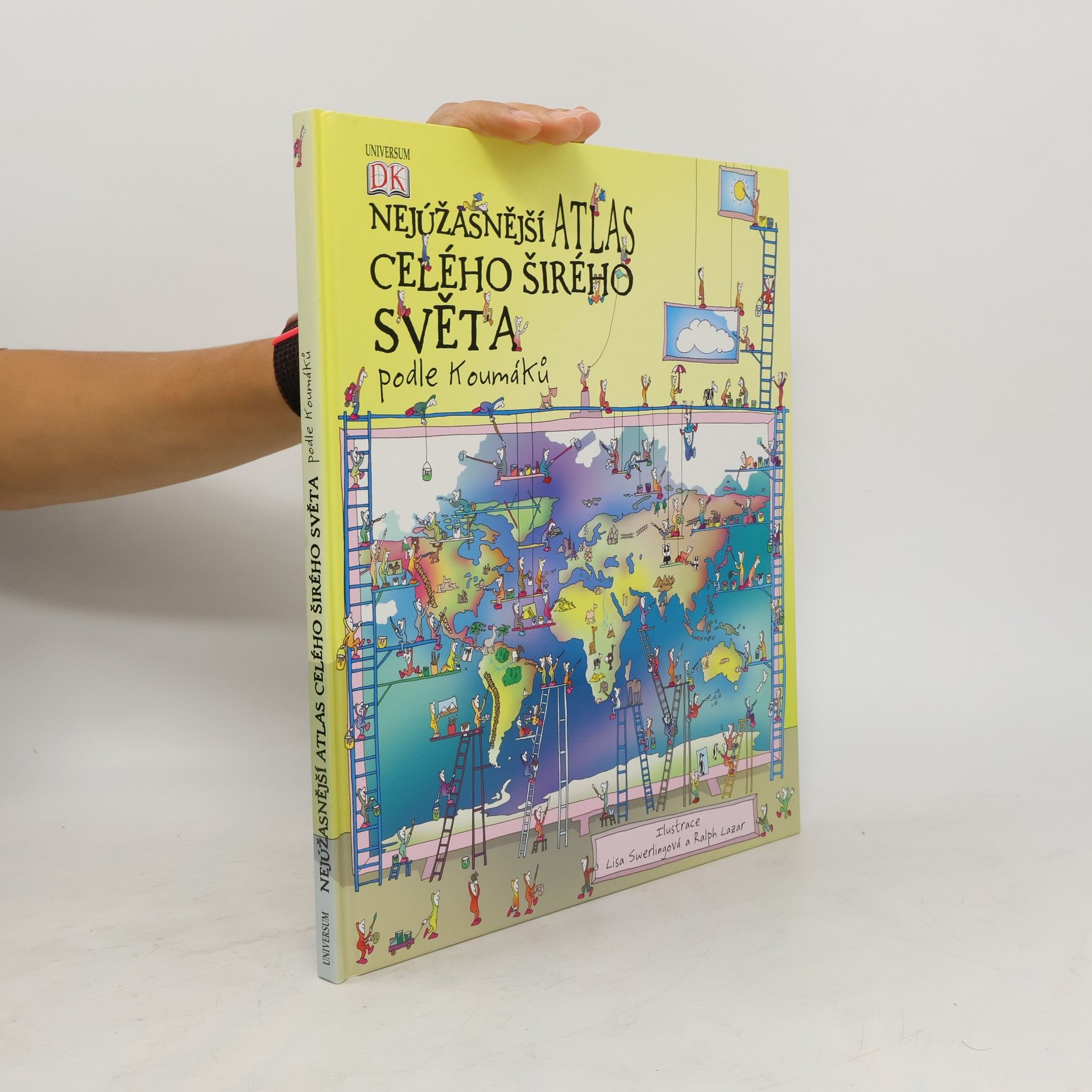 Lisa Swerling Nejúžasnější atlas celého širého světa podle Koumáků