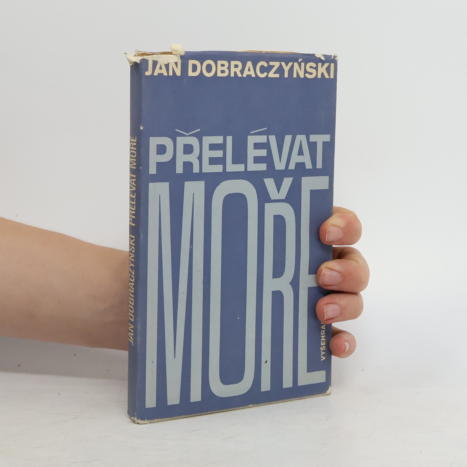 Jan Dobraczyński Přelévat moře