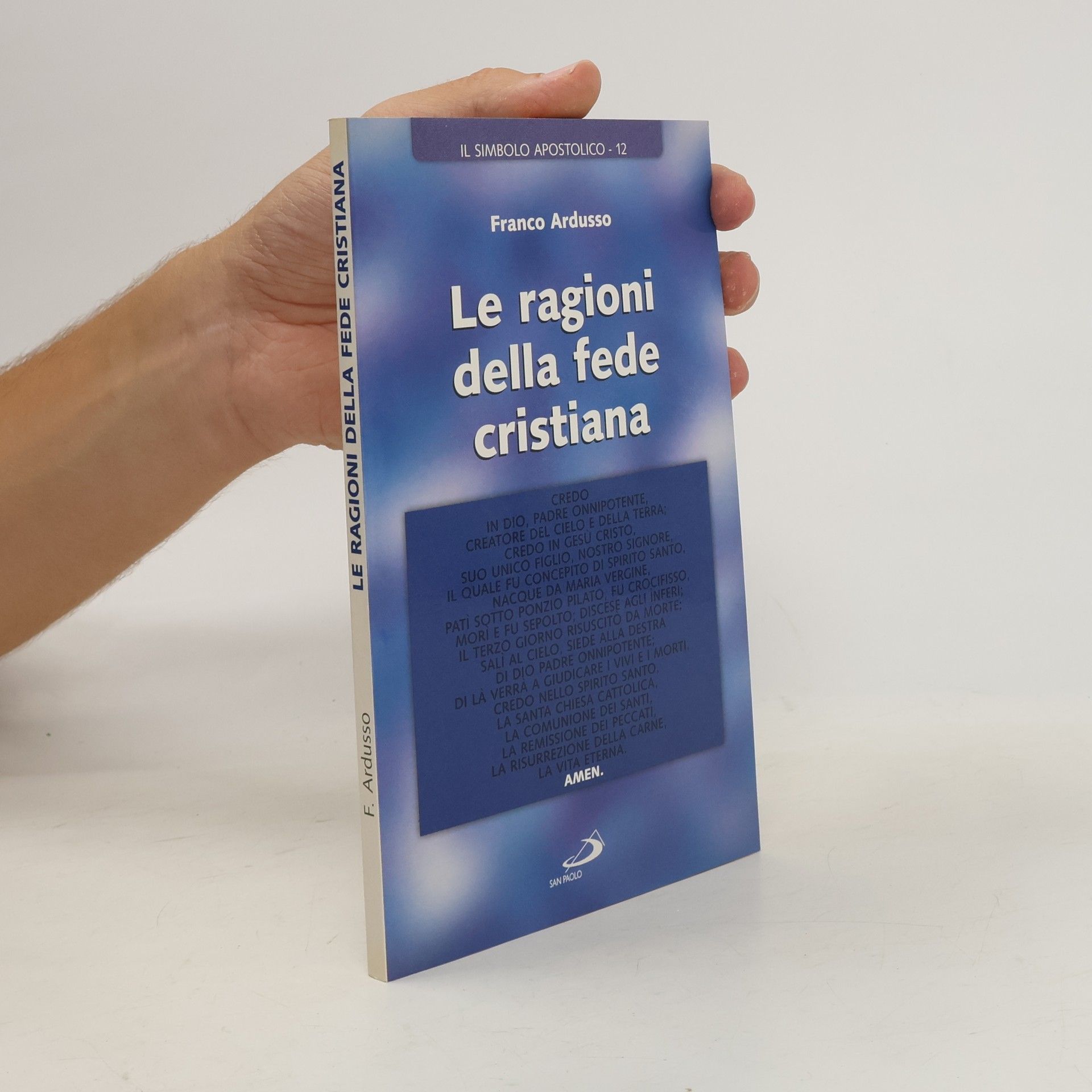 Franco Ardusso Le ragioni della fede cristiana