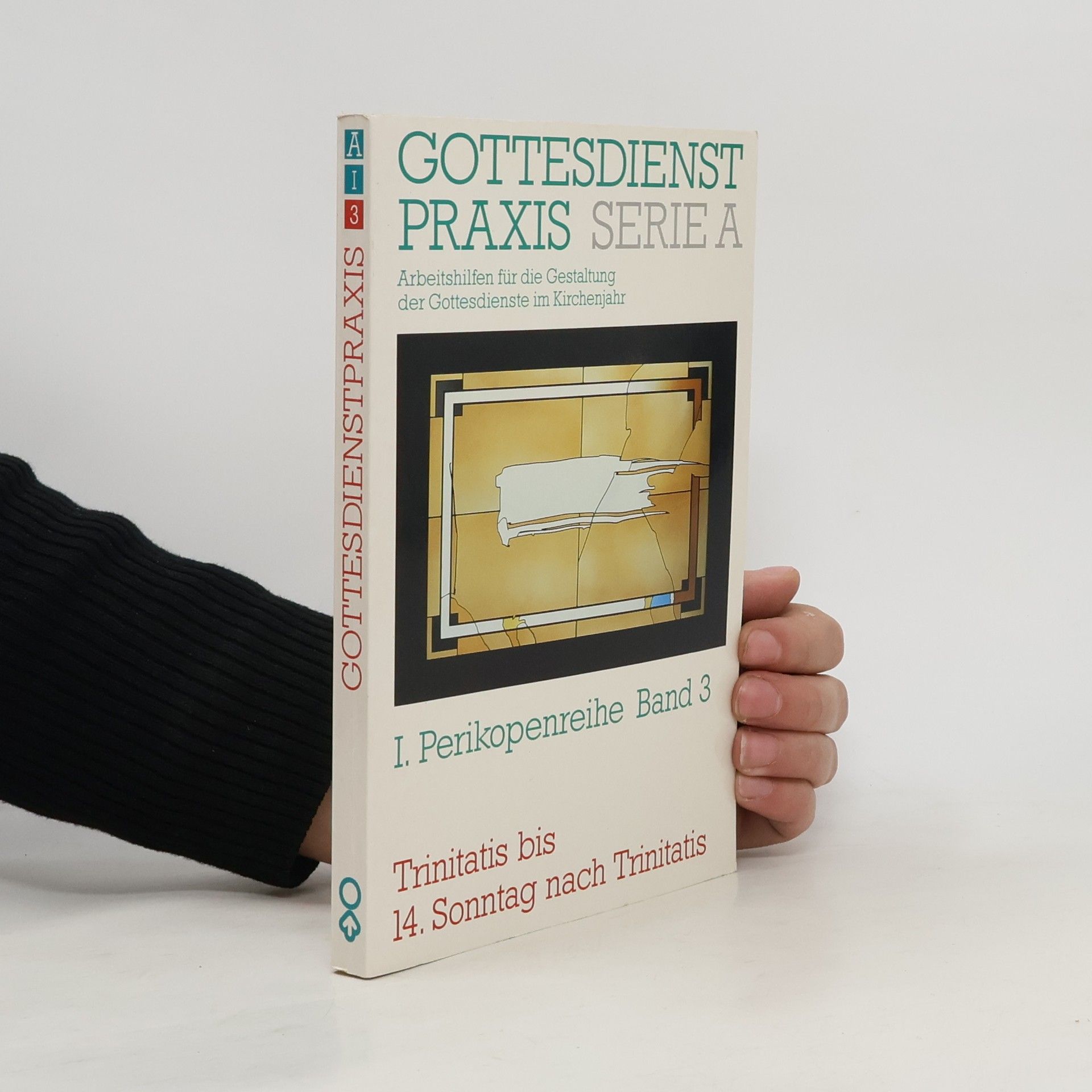Autorenkollektiv Gottesdienstpraxis, seria A