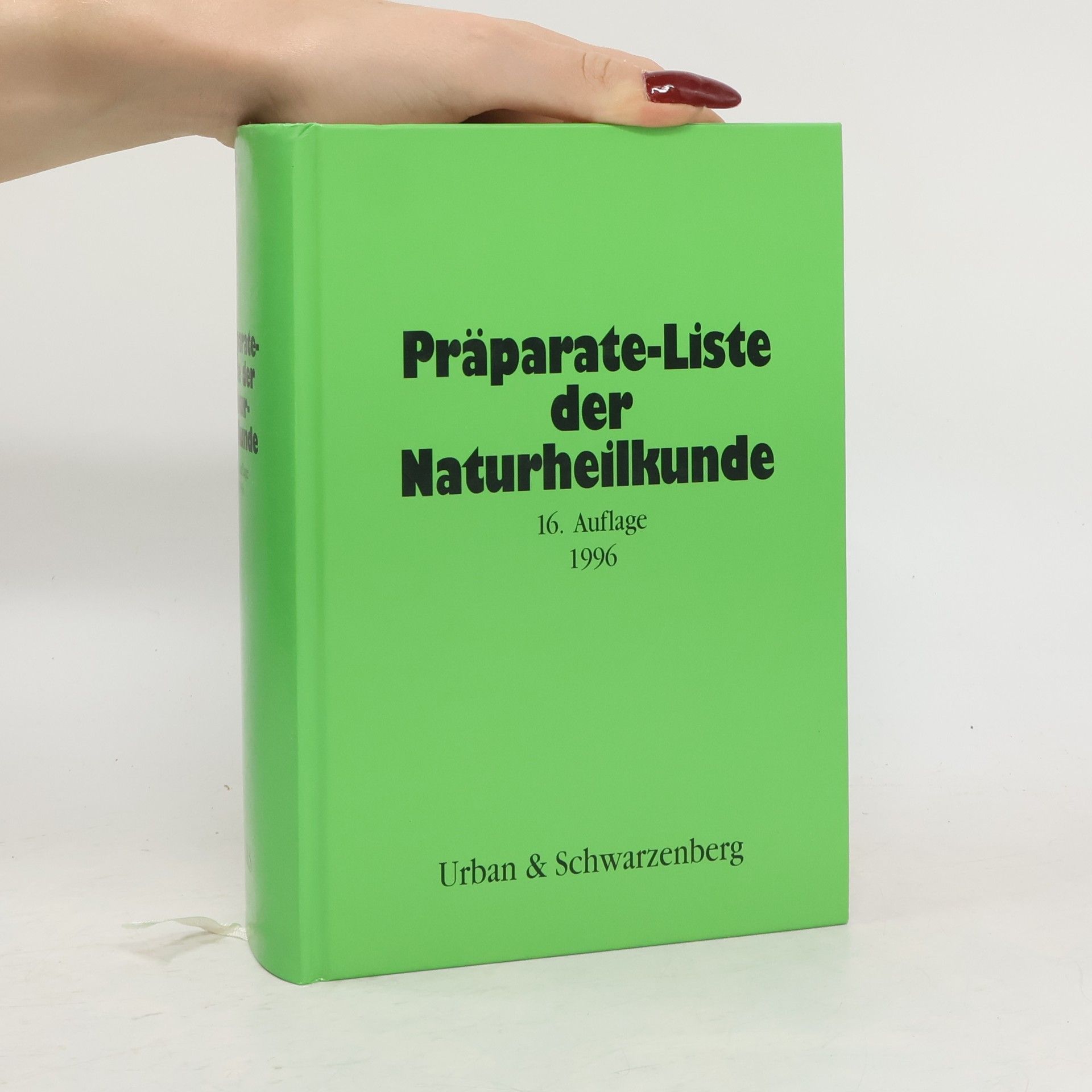Autorenkollektiv Präparate-Liste der Naturheilkunde 1996