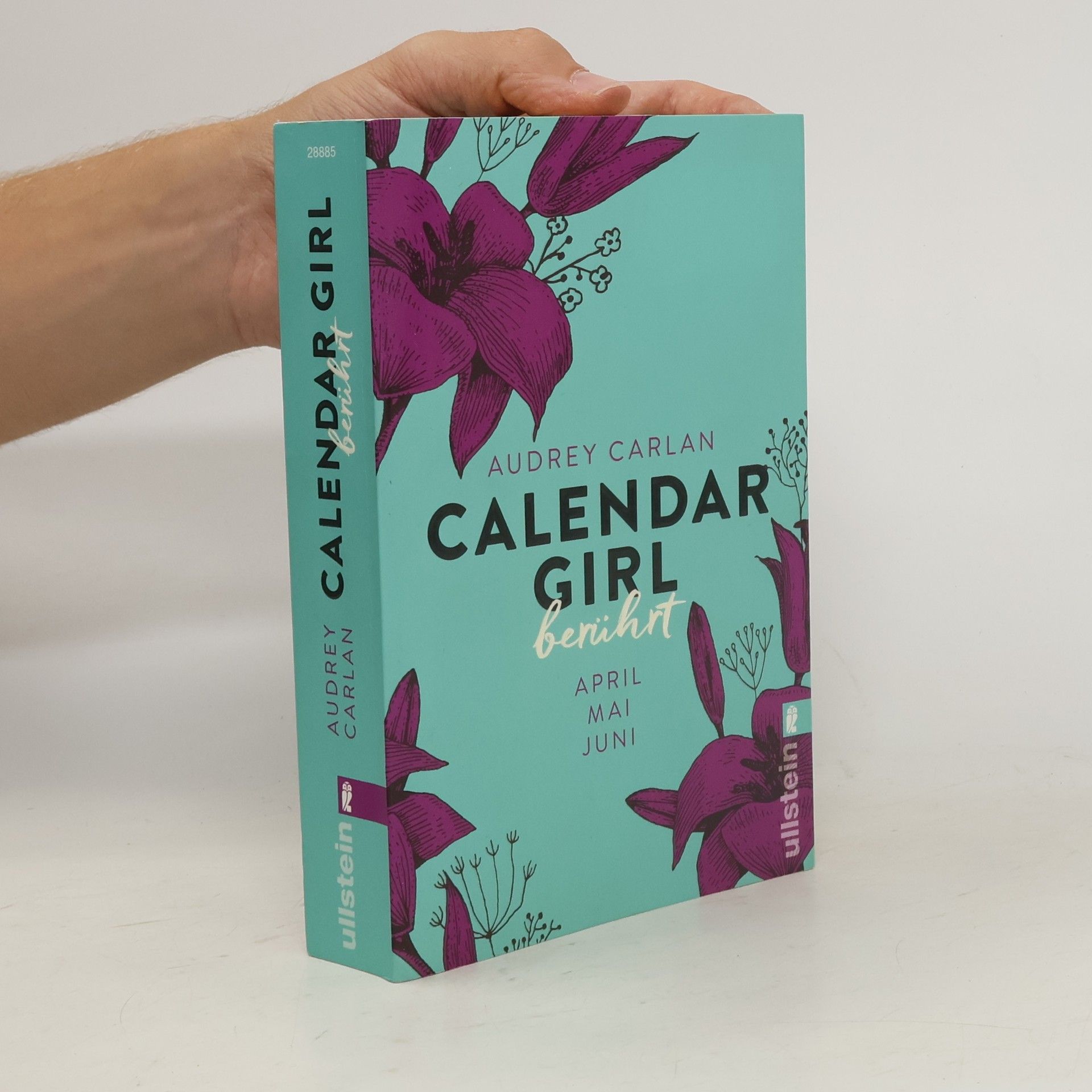 Audrey Carlan Calendar Girl. Berührt. April, Mai, Juni