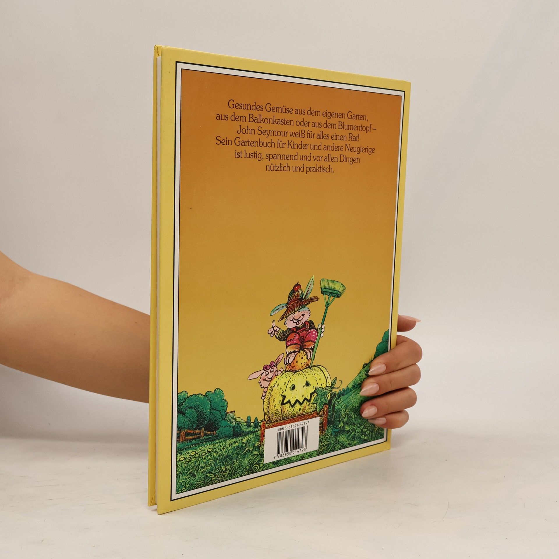 John Seymour Mein Gartenbuch für kleine Leute