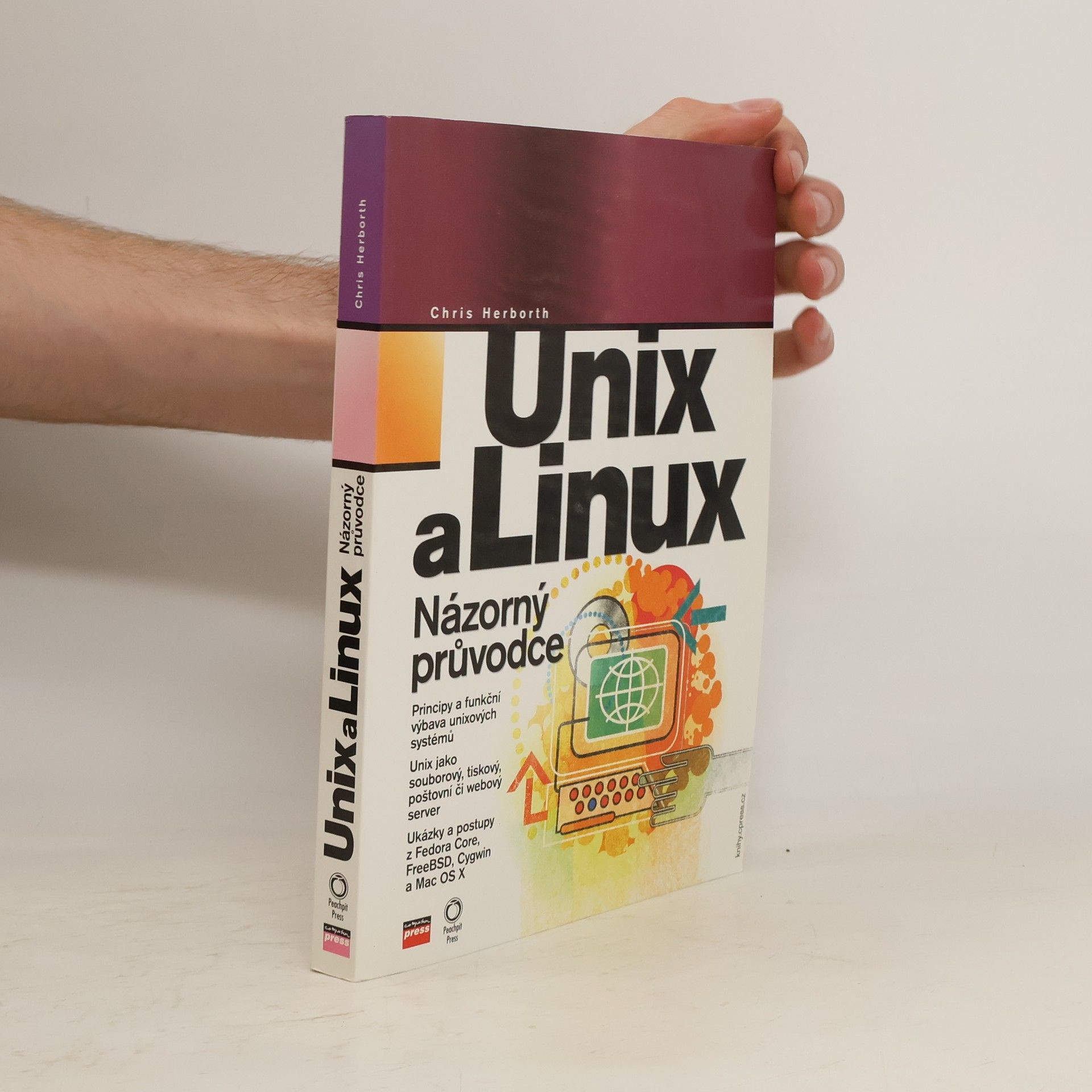 Chris Herborth Unix a Linux. Názorný průvodce administrátora