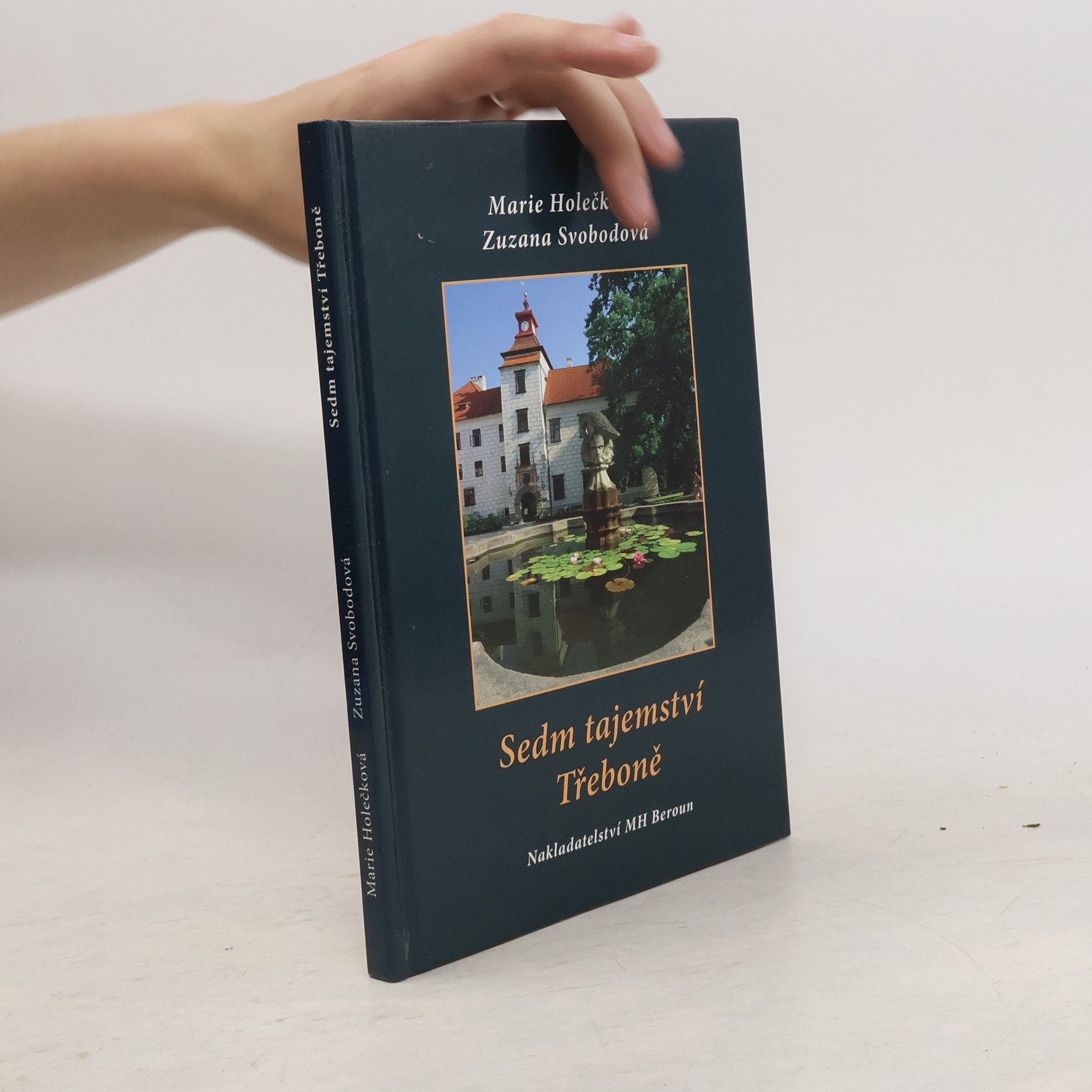 Marie Holečková Sedm tajemství Třeboně