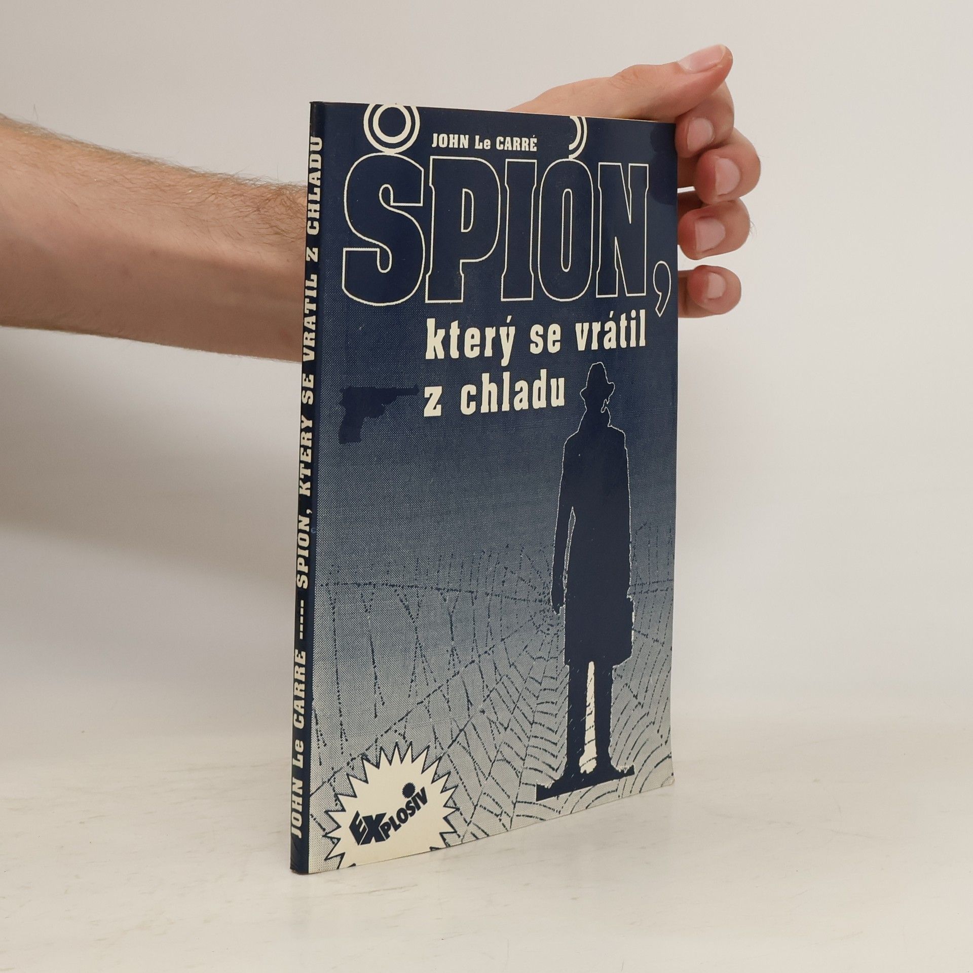 John le Carré Špión, který se vrátil z chladu