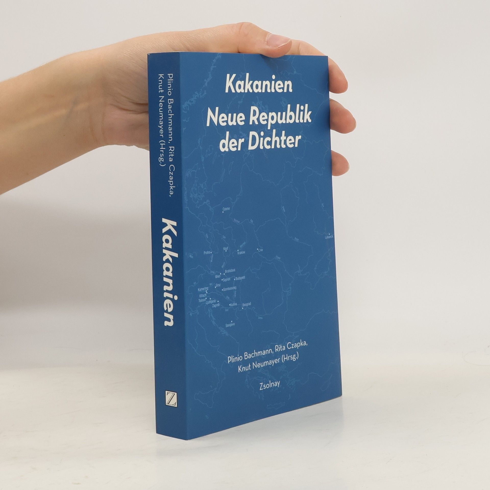 Plinio Bachmann Kakanien, neue Republik der Dichter