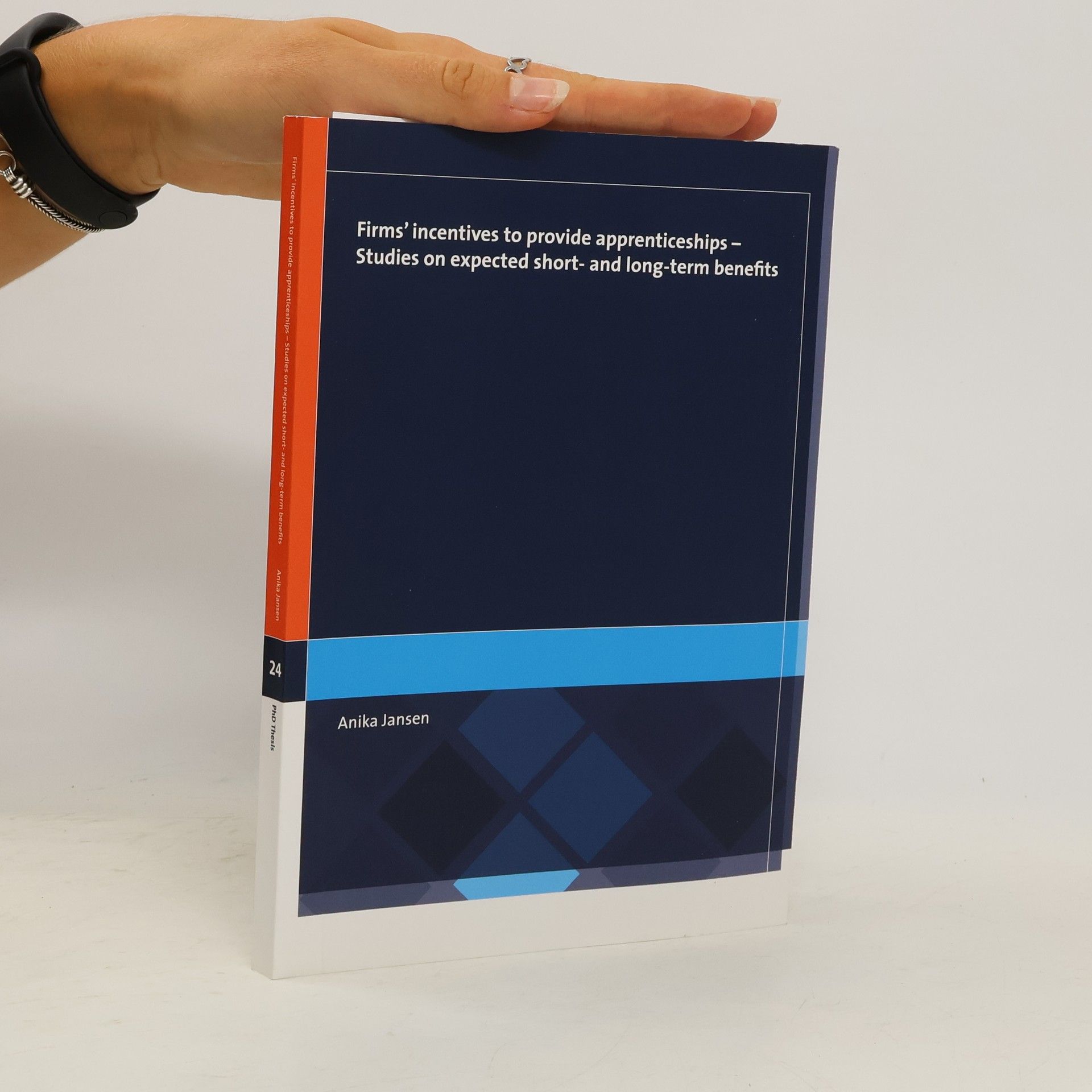 Anika Jansen Firms' Incentives to Provide Apprenticeships -Studies on Expected Short- and Long-term Benefits