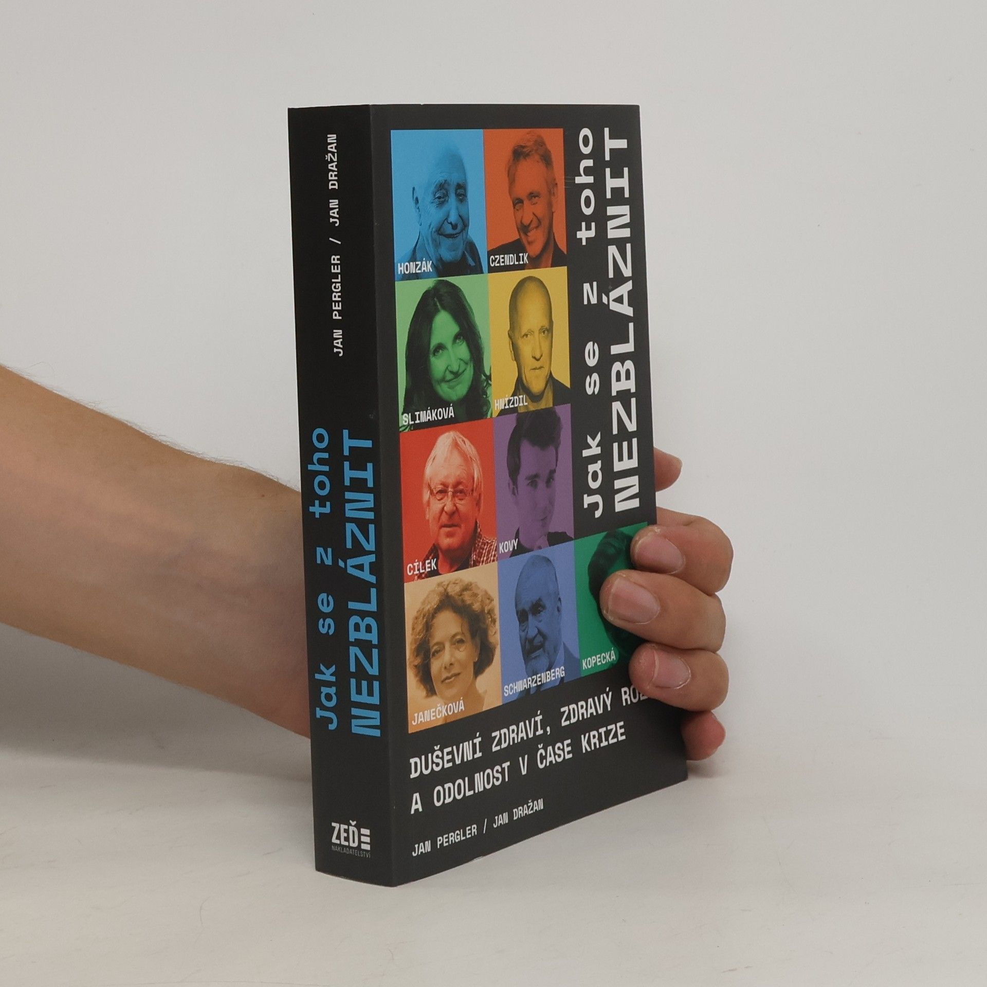 Jan Pergler Jak se z toho nezbláznit : duševní zdraví, zdravý rozum a odolnost v čase krize